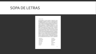 SOPA DE LETRAS
 
