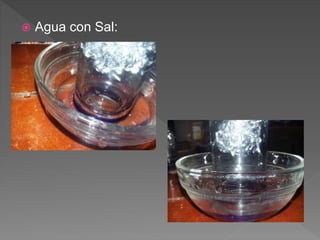  Agua con Sal:
 