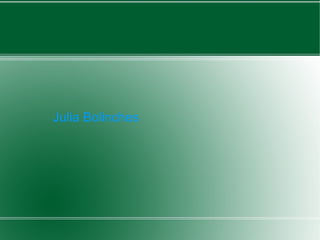 Julia Bolinches
 