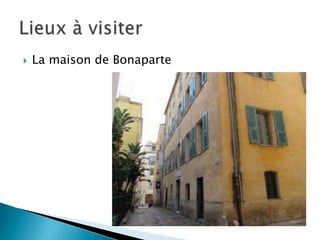  La maison de Bonaparte