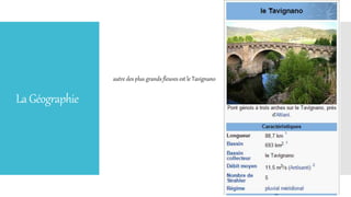 LaGéographie
autre des plus grands fleuves est le Tavignano
 