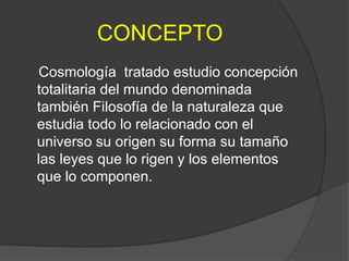 La cosmologia