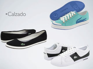 •Calzado
 