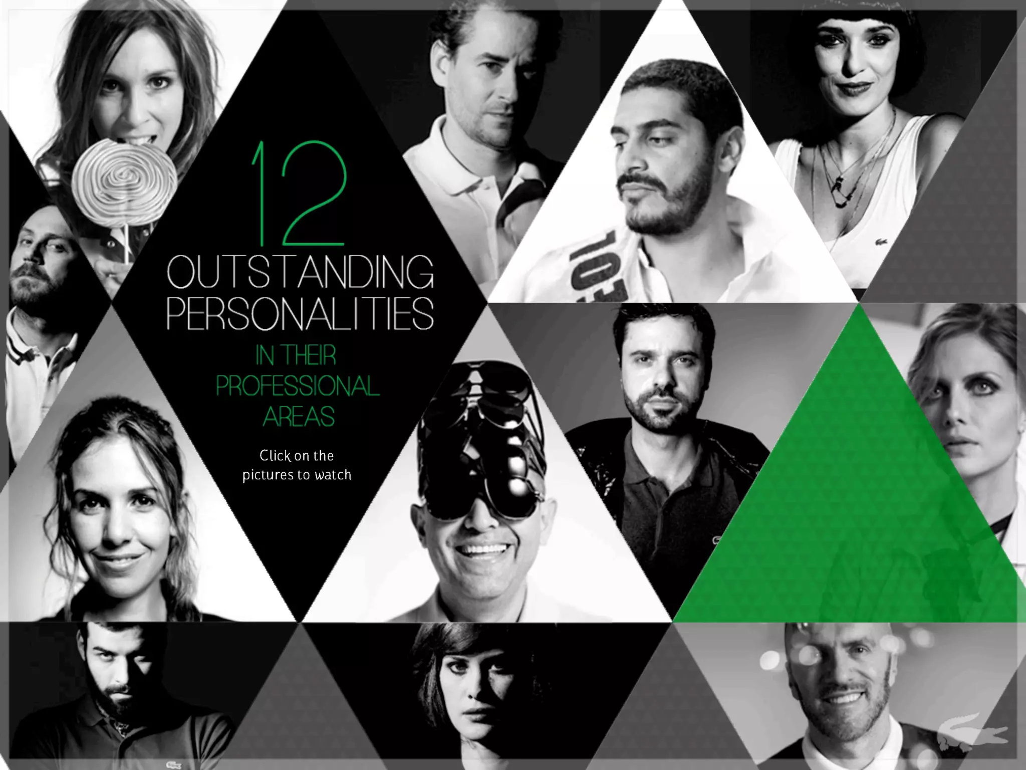 12 PERSONALIDES DE
DESTAQUE EM SUAS AREAS
PROFISSIONAIS
mostrar “retratos em movimento”