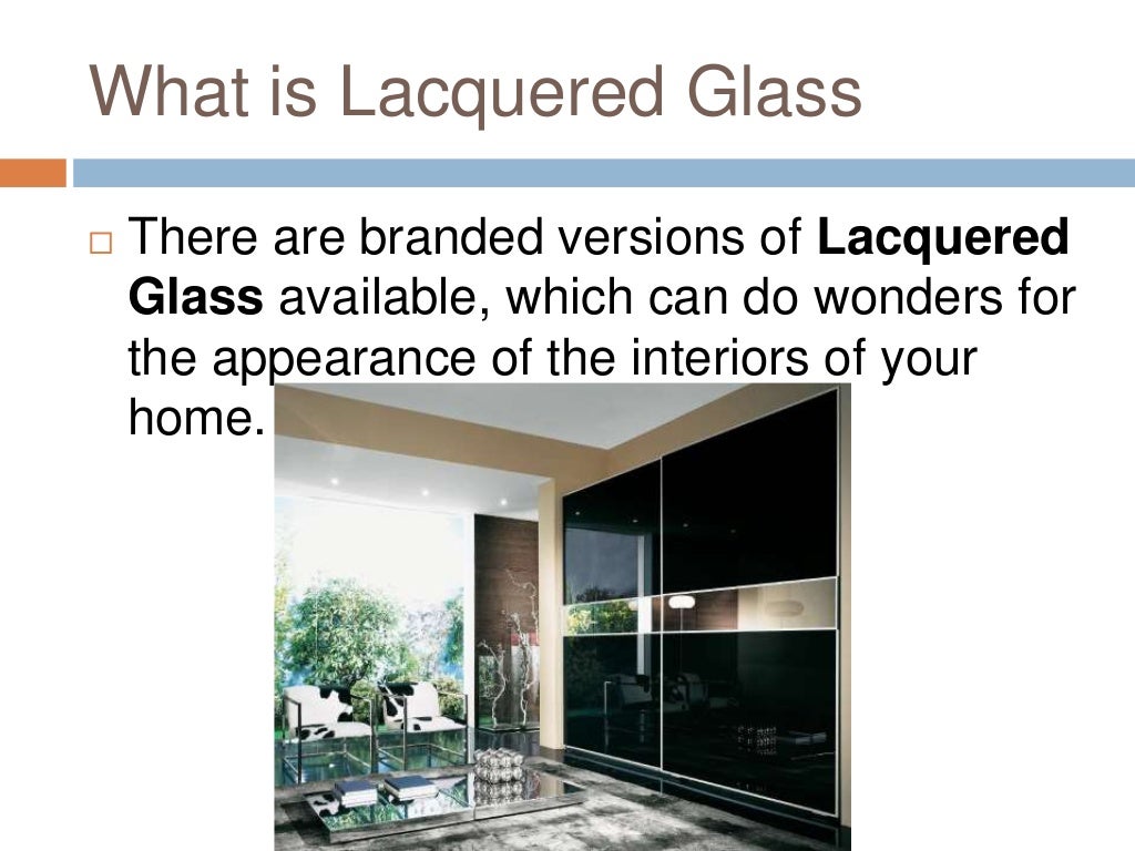 Lacquered glass