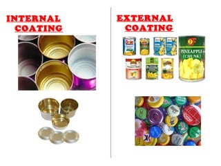 EXTERNAL
COATING
INTERNAL
COATING
 