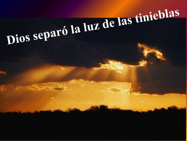 Y Separo Dios La Luz De Las Tinieblas