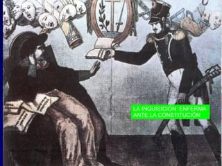 LA INQUISICIÓN ENFERMA
ANTE LA CONSTITUCIÓN
 