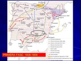 PRIMERA FASE: 1808-1809
 