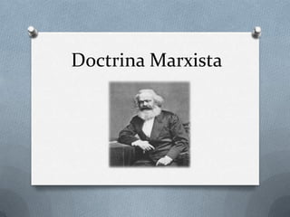 Doctrina Marxista
 