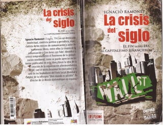 La Crisis del Siglo. Ignacio Ramonet