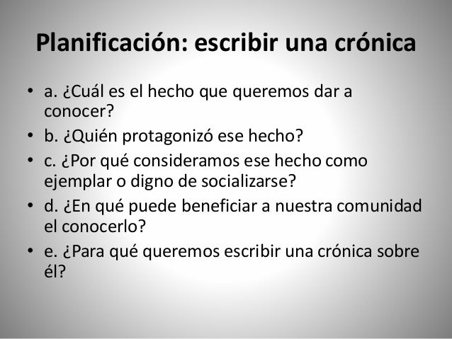 La crónica