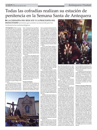 Antequera CiudadLa Crónica 10
Del sábado 2 al viernes 8 de abril de 2016
çTodas las cofradías realizan su estación de
penitencia en la Semana Santa de Antequera
ANTEQUERA. El frío y la ame-
naza de lluvia, que sin embargo
sí que hizo acto de presencia en
la tarde-noche del Martes Santo,
no han podido con el fervor
cofrade durante la Semana de
Pasión antequerana. Todas las
cofradíasquerealizansuestación
depenitenciaenlaSemanaSanta
de Antequera pudieron salir a
realizarla pese a las previsiones
demaltiempodurantelosprime-
ros días de la semana que en la
semana previa tenía a todos los
cofradesenviloyobligabaconti-
nuamente a mirar tanto las pre-
visionesmeteorológicascomoal
cielo.Solounadeellas,ladelRes-
cate, que realiza su salida proce-
sionalelMartesSanto,sevioobli-
gada a acortar su recorrido al
verse sorprendida por la lluvia
cuando pasaba por Miraflores.
Pesealalluvia,loscientosdefie-
lesqueacompañanalaVirgende
la Piedad y Nuestro Padre Jesús
delRescatenoabandonaronalos
titulares hasta su vuelta al tem-
plodelaTrinidad.Lasalidapro-
cesional del Santísimo Cristo
Resucitado también sufrió un
cambio para tratar de adaptarse
alascondicionesmeteorológicas,
yesqueelDomingodeResurrec-
ciónamanecíaconlluviayelcielo
cubierto, sin embargo sobre las
12:00horaslasprevisionesmejo-
raron por lo que se decidió rea-
lizarlasalidaprocesionalaunque
acortando el recorrido por calle
Comediasenlugardellegarhasta
Lucena.
El presidente de la Agrupa-
ción de Hermandades y Cofra-
díasdelaSemanaSantadeAnte-
quera, Francisco Ruiz, ha seña-
lado que “en líneas generales la
Semana Santa ha ido bastante
bien”, destacando que la afluen-
cia de personas en la calle acom-
pañando a las cofradías ha sido
buena pese a que en la primera
mitaddelasemanaelfríoerabas-
tantenotable.“Lascofradíashan
cumplido su propósito, que es
hacersuestacióndepenitencia”,
ha señalado. Francisco Ruiz ha
destacado también el hecho que
de que en las “Vegas” tanto del
Jueves como del Viernes Santo,
en las que se dieron cita miles
depersonas,nohayatenidolugar
ningúnincidente,sinsernecesa-
rianingunaintervención,alavez
que ha agradecido a los miem-
bros de Protección Civil, Policía
Nacional y Policía Local su tra-
bajoycolaboracióndurantetoda
la semana.
En cuanto a las tribunas que
seinstalaronenCalleInfantedon
Fernando y cuya recaudación se
destinadeformaíntegraalaPla-
taforma Antequera Solidaria,
Francisco Ruiz ha señalado que
aunque aun no se ha contabili-
zadolarecaudacióntotal,elfun-
cionamientodelatribunahasido
“más flojo” que el pasado año,
debido sobre todo a que la ines-
tabilidad atmosférica frenó la
ventadeabonosparalasemana,
yelfríoduranteelLunesyMiér-
colesSanto(elMarteslacofradía
no logró pasar por esta zona
debido a la lluvia) hizo que fue-
sen menos las personas que se
sentaron en la zona.
Semana de Pasión
La Semana Santa deAntequera
comenzaba el Domingo de
Ramos con la salida de la Cofra-
día de Nuestro Señor a su
EntradaenJerusalényMaríaSan-
tísimadelaConsolaciónyEspe-
ranza,conlaprocesióndetrestro-
nos, el de Jesús a su Entrada en
Jerusalén, Jesús orando en el
Huerto y la Virgen de la Conso-
lación y Esperanza. La cofradía
realizó su estación de penitencia
sin problema pese a la amenaza
de lluvia que no se frenó ni
durantelasalidadelaprimerade
las imágenes. Sin embargo, la
cofradía siguió adelante en un
magnífico Domingo de Ramos
conlapresenciademuchosniños
y niñas.
Ya el Lunes Santo, realizó su
salida procesional la Seráfica,
Venerable,IlustreyMuyAntigua
Archicofradía de Nuestro Padre
Jesús Nazareno de la Sangre,
Santo Cristo Verde y Nuestra
Señora de la Santa Vera Cruz,
conocida como la cofradía de
“Estudiantes”, aunque lo hizo
con más de una hora de retraso
debido a las condiciones meteo-
rológicas que obligaron a que se
reuniese hasta en dos ocasiones
la Junta de Aguas. Pese al frío
de la noche, cientos de anteque-
ranosacompañaronalacofradía
sobre todo en la salida y las últi-
mas calles del recorrido.
Ya el Martes Santo se confir-
maron las peores predicciones y
comenzóallovercuandolacofra-
día de Nuestro Padre Jesús del
Rescate y María Santísima de la
Piedad se encontraba casi al ini-
cio de su recorrido. La cofradía
decidióacortarelitinerarioelimi-
nandoelpasoporSanLuisycalle
Infante don Fernando. Pese a la
lluvia, los cientos de antequera-
nosqueacompañabanalostitu-
lares los siguieron hasta su tem-
plo. En el interior de la Trinidad
se vivió uno de los momentos
más emotivos cuando se canta-
ronsaetasalosdossagradostitu-
laresenunaiglesiaabarrotadade
devotos.
El Miércoles Santo realizó su
estacióndepenitencialaIlustrey
Real Cofradía del Santísimo
Cristo del Mayor Dolor y Nues-
traSeñoradelMayorDolor,titu-
lares que cuentan con una gran
devoción por parte de los ante-
queranos. Al medio día tuvo
lugar el traslado del Señor del
Mayor Dolor hasta su trono por
parte del Tercio “Gran Capitán”
1ºdelaLegióndeMelilla.Yapor
la noche, pudo realizar su salida
lacofradíaenunanochebastante
fría en la que, sin embargo, fue-
ron muchos los antequeranos y
visitantes los que decidieron
acompañarladurantelaestación
de penitencia.
El Jueves Santo los cofrades
pudieron dejar de mirar al cielo,
yaqueamaneciótotalmentedes-
pejadoyconellollególatranqui-
lidad en cuanto a lo meteoroló-
gico. Este día realizaron su esta-
ción de penitencia por las calles
deAntequeralaHermandaddel
SantísimoCristodelaMisericor-
dia y Nuestra Señora del Con-
suelo,quesaledeltemplodeSan
PedroylaVenerableCofradíade
Servitas de María Santísima de
losDoloresCoronada,consalida
desde la Iglesia de Belén.
Esanochesevivieronlaspri-
meras “Vegas” de la Semana
SantadeAntequera,conlaparti-
cipación de miles de personas
que acudieron a su cita con esta
tradición antequerana.
YaelViernesSantopudieron
procesionarporlascallesdeAnte-
quera la Pontificia y RealArchi-
cofradía del Dulce Nombre de
JesúsyNuestraSeñoradelaPaz
Coronada, conocida como la
Cofradía de “Abajo”; la Sacra-
mental,RealeIlustreArchicofra-
díadelaSantaCruzenJerusalén,
NuestroPadreJesúsNazarenoy
MaríaSantísmadelSocorroCoro-
nada, conocida como la cofra-
día de “Arriba”; y la Cofradía de
Nuestra Señora de la Soledad,
QuintaAngustia y Santo Entie-
rro. Estas tres eran las cofradías
quemásnovedadespresentaban
encuantoahorarioseitinerarios
con respecto a los últimos años.
FinalmentelaCofradíadelaSole-
dad realizó su estación de peni-
tenciacomoseanunciólasemana
anterior:conlaslucesdelascalles
encendidas, destacando el reco-
gimientoysilencioasupaso.Por
su parte, tanto las cofradías de
“Arriba”yde“Abajo”protagoni-
zaron las tradicionales “Vegas”
con el emotivo encuentro y des-
pedidaenlaCitarillaporpartede
las dos titulares marianas, aun-
quenohuboencuentroprevioen
la Plaza San Sebastián como en
años anteriores.
Lasemanasecerróconlapro-
cesióndel SantísimoCristoResu-
citado,delaAgrupacióndeHer-
mandades y Cofradías de
Semana Santa deAntequera, en
lamañanadelDomingodeResu-
rrección. Sin embargo, la ame-
naza de lluvia obligó a acortar el
recorrido pasando por calle
Comedias.
Polémica durante el Miércoles
LaprocesióndelMiércolesSanto
hasidonoticiaestosúltimosdías
porunasuntototalmenteajenoa
la cofradía. Se trata de la exis-
tencia de un vídeo que se ha
vuelto “viral” en las redes socia-
lesenelquesepuedeveral sub-
teniente de la Banda de Guerra
del Tercio Gran Capitán 1º de la
Legión, Manuel Ruiz Vargas, en
aparente estado de embriaguez.
Tras hacerse público este asunto
y dada la trascendencia que ha
llegadoatomarelmismo,desde
Melilla se ha hecho público un
informemédicorealizadoposte-
riormentealsubtenienteenelque
se muestra que éste dió positivo
enelconsumodemetanfetamina.
El propio Ruiz Vega, que ha
acompañado durante años al
Mayor Dolor, ha declarado que
laingestadeestasustanciahabría
sido “involuntaria” señalando
quesoloingirióalcohol.Traseste
episodiosehainiciadounainves-
tigación por parte de los res-
ponsables militares de la Legión
en Melilla que aun se encuentra
abierta.
u LA COFRADÍA DEL RESCATE Y LA PROCESIÓN DEL
RESUCITADO tuvieron que acortar su recorrido por las
inclemencias meteorológicas
 