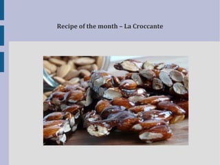 Recipe of the month – La Croccante

 