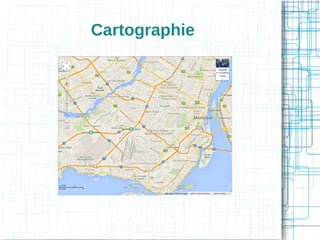 Cartographie

 