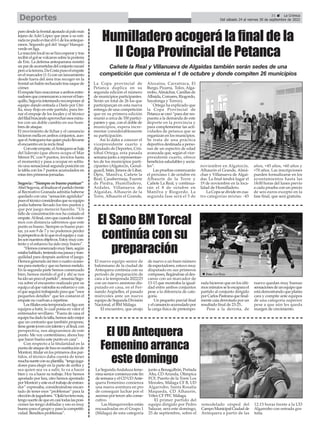 31 ç La Crónica
Del sábado 24 al viernes 30 de septiembre de 2022
Deportes
parodesdelafrontalajustadoalpalomás
lejano deAdri López que pese a su esti-
radanopudoevitarel0-1delosanteque-
ranos. Segundo gol del ‘mago’blanqui-
verde en liga.
Lareacciónlocalnosehizoesperarytras
recibirelgolsevolcaronsobrelaportería
de Eric. La defensa antequerana resistió
unpardeacometidasdelconjuntonazarí
peroalatercera,DaCostapusoelempate
en el marcador (1-1) con un lanzamiento
desde fuera del área tras recoger en la
frontalunbalónrechazadotrassaquede
córner.
Elempatehizoreaccionaraambosentre-
nadoresquecomenzaronamoverelban-
quillo,Segoviaintentandorecomponeral
equipo dando entrada a Darío por Utri-
lla, muy flojo en este partido, para fre-
nar el empuje de los locales y el técnico
delfilialbuscandoaprovecharesosminu-
tos con un doble cambio en sus hom-
bres de ataque.
El movimiento de fichas y el cansancio
hicieron mella en ambos conjuntos, aun-
queelAntequerafuequienpudollevarse
el encuentro en la recta final
Conesteempate,elAntequerasebaja
del liderato (que ahora ocupa el Mar
Menor FC con 9 puntos, invictos hasta
el momento) y pasa a ocupar en solita-
rio una sensacional segunda posición en
la tabla con los 7 puntos acumulados en
estas tres primeras jornadas.
Segovia : “Siempre es bueno puntuar”
AbelSegovia,alfinalizarelpartidofrente
al Recreativo Granada admitía haberse
quedado con una “sensación agridulce”
pueseltécnicoconsiderabaquesuequipo
podía haberse llevado los tres puntos y
que por juego mereció hacerlo. “Un
fallo de concentración nos ha costado el
empate.Alfinal,creoquecuandolomire-
mos con distancia sabremos que este
punto es bueno. Siempre es bueno pun-
tar, ya son 9 de 7 y no podemos perder
laperspectivadeloqueeselequipoycuá-
lessonnuestrosobjetivos.Estoymuycon-
tento y el esfuerzo ha sido muy bueno”.
“Hemoscomenzadomuybien,según
estabahablado,teniendoesapausaytran-
quilidad para después acelerar el juego.
Hemosgeneradoasítresocuatroocasio-
nesparameterlayquenohemosmetido.
En la segunda parte hemos comenzado
bien, hemos metido el gol y ahí se nos
haidounpocoelpartido”,resumíaSego-
via sobre el encuentro realizado por su
equip,oalquevalorabasuesfuerzoycon
elqueseguirátrabajandoparaque“esos
pequeños detalles” que les costaron el
empate no vuelvan a repetirse.
Losfilialesestatemporadaenligason
equipos a batir, lo cuál ponía en valor el
entrenador sevillano. “Fuera de casa el
equipohadadolatalla,hemossidomejor
que un contrario que también propone,
tienegentejovencontalentoyalfinal,con
perspectiva, nos alegraremos de este
punto. Me voy contentísimo, ahora hay
que hacer bueno este punto en casa”.
Con respecto a la titularidad en la
puntadeataquedeIsraensustituciónde
Montori, titular en los primeros dos par-
tidos, el técnico daba cuenta de tener
muchasuerteconsuplantilla,“tengojuga-
dores para elegir en la parte de arriba y
sea quien sea va a salir, lo va a hacer
bien y va a hacer su trabajo. Hoy hemos
apostado por Isra, otro hemos apostado
porMontoriyesteeseltrabajodeentran-
dor” expresaba, considerándose encan-
tado de tener esos “problemas” para la
eleccióndejugadores.“Ojalátuvieramás,
tengosuertedequeencasitodaslasposi-
ciones las tengo dobladas y eso es muy
bueno para el grupo y para la competiti-
vidad. Benditos problemas”.
La Copa provincial de
Petanca duplica en su
segunda edición el número
de municipios participantes.
Serán un total de 26 los que
participarçan en esta nueva
entrega de una competición
que en su primera edición
reunió a cerca de 350 partici-
pantes y que, con el doble de
municipios, espera incre-
mentar considerablemente
su participación.
Así lo daba a conocer el
vicepresidente cuarto y
diputado de Deportes, Cris-
tóbal Ortega, esta pasada
semana junto a representan-
tes de los municipios parti-
cipantes (Algatocín, Genal-
guacil, Istán, Jimera de Líbar,
Ojén, Manilva, Cañete la
Real, Casabermeja, Fuente
de Piedra, Humilladero,
Ardales, Villanueva de
Algaidas, Alhaurín de la
Torre, Alhaurín el Grande,
Alozaina, Carratraca, El
Burgo, Pizarra, Tolox,Alga-
rrobo,Almáchar, Canillas de
Albaida, Comares, Riogordo,
Sayalonga y Torrox).
Ortega ha explicado que
la Copa Provincial de
Petanca se creó “para dar res-
puesta a la demanda de este
deporte en la provincia y
para complementar las acti-
vidades de petanca que se
organizan en los municipios.
Se trata de una práctica
deportiva destinada a perso-
nas de un espectro de edad
avanzada que, según el vice-
presidente cuarto, ofrece
beneficios saludables y socia-
les”.
Las pruebas comenzarán
el próximo 1 de octubre en
Alhaurín de la Torre y
Cañete La Real, y continua-
rán el 8 de octubre en
Manilva y Riogordo. La
segunda fase será el 5 de
noviembre en Algatocín,
Alhaurín el Grande, Almá-
char y Villanueva de Algai-
das. La final tendrá lugar el
19 de noviembre en la loca-
lidad de Humilladero.
La Copa se divide en cua-
tro categorías mixtas: -45
años, +45 años, +60 años y
+70 años. Las inscripciones
pueden formalizarse en los
ayuntamientos hasta las
14:00 horas del lunes previo
a cada prueba con un precio
de seis euros excepto en la
fase final, que será gratuita.
Humilladero acogerá la final de la
II Copa Provincial de Petanca
Cañete la Real y Villanueva de Algaidas también serán sedes de una
competición que comienza el 1 de octubre y donde compiten 26 municipios
El nuevo equipo senior de
balonmano de la ciudad de
Antequera continúa con su
periodo de preparación de
cara a la temporada 2022/23
con un nuevo amistoso dis-
putado en casa, en el Fer-
nando Argüelles, el pasado
miércoles ante un nuevo
equipo de Segunda División
Nacional, el BM Málaga.
El encuentro, que atrajo
de nuevo a un buen número
de espectadores, estuvo muy
disputado en sus primeros
compases, llegándose al des-
canso con un marcador de
13-13 que mostraba la igual-
dad entre ambos conjuntos
pese a la diferencia de cate-
goría.
Un pequeño parcial final
yelcansancioacumuladopor
la carga física de pretempo-
rada hicieron que en los últi-
mosminutosseleescaparael
partido al conjunto dirigido
porCarlosPastranaquefinal-
mente caía derrotado por un
resultado final de 23-25..
Pese a la derrota, de
nuevo quedan muy buenas
sensacionesdeunequipoque
está demostrando que planta
cara y compite ante equipos
de una categoría superior
pese a que aún les queda
margen de crecimiento.
El Sano BM Torcal
continúa con su
preparación
La SegundaAndaluza feme-
nina senior comienza este fin
de semana y el CD UDAnte-
quera Femenino comienza
una nueva aventura en pro
de conseguir luchar por el
ascenso por tercer año conse-
cutivo.
Las blanquiverdes están
encuadradas en el Grupo 1
(Málaga) de esta categoría
junto a Benagalbón, Portada
Alta, CD Arunda, Olimpica
FCF, Puerto de la Torre Los
Morales, Málaga CF B, UD
Algarrobo, Santa Rosalía
Maqueda, CD Alhaurín,
Vélez CF PFC Málaga.
El primer partido del
equipo dirigido por Pedro
Salazar, será este domingo,
25 de septiembre, sobre el
remodelado césped del
CampoMunicipalCiudadde
Antequera a partir de las
12:15 horas frente a la UD
Algarrobo con entrada gra-
tuita.
El UD Antequera
Femenino arranca
este domingo
n Foto: Leo Ruiz
 