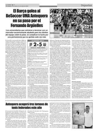 Deportes
La Crónica 28
Del sábado 25 al viernes 31 de marzo de 2023
ç
El marcador, una jornada más, reflejó un
castigo demasiado excesivo y que no se
mereció un BeSoccer UMAAntequera
que buscó en todo momento devolver a
sus aficionados, en forma de un buen
resultado, elapoyoincansablequedesde
lasgradaslesaportaron.Noloconsiguie-
ron,aunqueestuvieroncercadehaberlle-
gado a los instantes finales con la posibi-
lidaddellevarse,comomínimo,unpunto.
El Barça demostró el porqué está
comandandolaclasificacióndelamáxima
categoría. Sus jugadores marcan la dife-
rencia y saben imponer su talento en el
momento adecuado como ocurrió en su
visita a la Ciudad de Los Dólmenes.
Dyego,Antonio,FerraoyAdolfodejaron
su rúbrica en forma de gol. Pablo Ordó-
ñez, con la colaboración de un rival, y
Miguel marcaron los tantos de la ilusión
y que ayudaron a creer en un desenlace
más positivo del que se produjo.
El vigente campeón liguero se pre-
sentó el pasado sábado 18 de marzo con
toda su artillería en el Fernando Argüe-
lles, que rozó el lleno, y donde le basta-
ron los dos primeros minutos para ases-
tar el primer golpe a los locales. En uno
de los primeros balones que tocó el ala
brasileño Dyego, fijó a su defensor en
banda y, con su característica finta con el
cuerpo, se orientó hacia su lado fuerte
para ajustar un potente remate a la base
del palo (1-0). Nada pudo hacer Conejo
bajo palos.
Lejos de desanimar, el gol visitante
hizoqueeljuegoantequeranoempezase
amejorarconelpasodelosminutos.Los
de Tete lograron asentarse en la pista
sabiendo cuáles eran sus puntos fuertes
ycómodebíaexprimirlos.DanielFernán-
dezaparecióenunaacciónabalónparado
desdeelcórnereinquietóaDídacconun
poderoso derechazo.Burrito aprovechó
desucategoríayexperienciapara,alcon-
tragolpe,intentarloendosocasiones.Pri-
mero con un tiro raso que desvío con los
pies el portero y, luego, no pudo dirigir a
la red el esférico que quedó rechazado.
Elempate(1-1)sísubióalelectrónico,
en el minuto 11, gracias al ímpetu de
Pablo Ordóñez. El 6 verde se adentró en
el área y su disparo rozó en Dyego y
acabó dentro. Una definición en la que
contó con un poco de ayuda, pero que
metió todavía más a los espectadores en
la contienda.
La igualdad en el marcador se man-
tuvohastalarectafinaldelprimertiempo.
Ni locales ni visitantes lo modificaron
hasta queAntonio asumió un papel pro-
tagonista en el cuadro blaugrana. Dídac
sesumóalataque,rematóconfuerzayel
esférico se quedó en la frontal. Conejo
salió a tapar y fue cuando el cierre jien-
nense estuvo muy atento para colocar el
1-2 después de un pequeño despiste
defensivo.Estetipodeconjuntosaprove-
chancualquierconcesiónpormínimaque
sea y, a menos de dos minutos para fina-
lizar el primer periodo se volvía a poner
el Barça por delante.
A la vuelta de los vestuarios y, con
tiempo para tomar aliento después del
esfuerzo realizado, el empate a dos tan-
tos se resistió. Pablo Ordóñez se plantó
solodelantedeDídacylefaltóconfianza
ensucalidadalahoradecontactarconel
balón.Optóporunchutalpalolargoyle
salió sin precisión. Unos instantes más
tarde, el palo se convirtió en el verdugo
de Pope. El jugador mallorquín se puso
las manos en la cabeza en señal de frus-
tración por no poder celebrar una diana
que pudo ser muy importante.
Enunladonoyenelotrosí,esafuela
tónicadeldueloenlasegundaparte.Los
guerreros universitarios lo dieron todo
para devolver las tablas al luminoso y en
el otro ladoAntonio lograba su segundo
tanto de la contiendo haciendo el 1-3 en
una precisa combinación con Pito.
Davililloaparecióenelencuentropara
dotaralaformacióndeTetedeunmayor
desequilibrioysuimpactofueinmediato.
Pidió la pelota y levantó la cabeza para
decidir qué ofensiva iniciar. Vio adelan-
tadoalguardameta,setomóunapequeña
pausa y decidió sorprenderlo con un
espectacularzurdazo.Ellargueroevitóel
segundo gol universitario.
Comoocurriótambiénantes,elBarça
no perdonó. Ferrao transformó una pér-
dida en primera línea en el 1-4. Davilillo
sequedócercademarcardesdeunalarga
distancia, sin embargo, Miguel lo hizo
para dotar de mayor emoción al tramo
final. Lo que parecía un envío largo del
capitán, terminó por ser un lanzamiento
directo al fondo de las mallas. Dídac no
seentendióconsuscompañerosy,trasun
boteenlazonadecastigo,elcuerosealojó
en la red (2-4). El rugir del Argüelles se
acrecentó y Tete se mostró, una vez más,
como un técnico valiente y arriesgó con
el ataque de cinco con portero-jugador.
Jesús Velasco recurrió a sus especia-
listasdefensivosparacontenerunrecurso
del juego muy bien trabajado por el
equipo anfitrión. La circulación de la
pelota comenzó a ser más rápida y pre-
cisa para encontrar un hueco por el que
hacerdaño.Davilillo,otravez,tuvoelgol
ensusbotas.Lanzódemasiadofuertepor
encima del travesaño. Una pena porque
había tiempo para apretar por un punto
si hubiera llegado el 3-4.
Adolfo se encargó de ampliar más la
diferencia (2-5) dando por concluida la
batalla en tierras antequeranas. Los tres
puntos,dela23ªjornada,cayerondellado
del Barça, mientras que el UMAAnte-
quera se quedó sin recompensa pese al
buen partido realizado.
Elequiposequedaen11ªposicióncon
24 puntos, con cuatro de ventaja sobre
QuesosHidalgoManzanaresque,con20
puntos,marcaeldescenso.Porotrolado,
lostriunfosdeLevanteyCórdobaenesta
jornadaendurecenlaluchaporlaperma-
nencia.
Próxima jornada
Los universitarios disputaban ayer vier-
nes, en juego al cierre de esta edición, su
partido correspondiente a la jornada 24
de liga ante Industrias Santa Coloma en
tierras catalanas.
Encuentro clave frente a un rival
directo por la permanencia en Primera,
puesloscolmenenses(13º,22puntos)lle-
gan al encuentro con dos puntos de des-
ventajasobrelosantequeranosytrasrom-
perlapasadajornadaconunempate,una
racha de tres derrotas consecutivas.
El teniente de alcalde delegado de
Deportes, Juan Rosas, y el técnico
deportivo, Manuel Berdún, han presen-
tado los primeros torneos federados de
tenis, en colaboración con la Federa-
ción Andaluza de Tenis, que acogerán
la ciudad.
Serán un total de tres, que se de-
sarrollarán durante las jornadas del 30
de marzo al 1 de abril bajo el nombre
'Ciudad de Antequera', del 20 de abril
al 23 de abril con 'Sitio Los Dólmenes
Patrimonio Mundial' y del 27 de junio
de junio al 1 de julio con 'Antequera
Tenis Center'.
“Estas son las tres fechas que la
Federación nos ha dado para poder
celebrar estos torneos federados”, ha
dicho Rosas, que ha indicado que
“hacía ya mucho tiempo” que no se
albergaban competiciones de este tipo
en la ciudad pero querían recuperar
“esta fiesta del tenis federada”.
Los torneos son de promoción y
están destinados, sobre todo, a las cate-
gorías más pequeñas. El requisito para
participar es tener la licencia correspon-
diente, en lo que está trabajando Ber-
dún para que el alumnado de la
Escuela Municipal de Tenis la tenga.
“Estos torneos son un trampolín para
que Antequera consiga lo que ya con-
siguió en su momento”, ha indicado el
técnico deportivo.
Los participantes recibirán una
camiseta técnica de tenis en la que se
promocionará la ciudad, así como la
Escuela Municipal de esta disciplina.
Además, se les dará agua y también
piezas de frutas para que puedan
“competir con seguridad”, ha dicho
Rosas.
Las inscripciones tienen un precio
de 15 euros y todo se puede consultar
en el correo manuberdun@gmail.com
ElBarçagoleaal
BeSoccerUMAAntequera
ensupasoporel
FernandoArgüelles
Antequeraacogerátrestorneosde
tenisfederadosesteaño
Los universitarios que volvieron a terminar con un
marcador excesivamente abultado para los méritos
del equipo sobre la pista, se complican la lucha por
una permanencia que se aprieta cada vez más
 