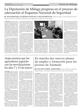 Norte de Málaga
La Crónica 22
Del sábado 2 al viernes 8 de marzo de 2024
ç
COMARCA. Dentro de la
estrecha colaboración que
mentiene la Diputación de
Málaga con el Centro Cripto-
lógico Nacional (CCN) , se ha
celebrado esta semana una
sesión de seguimiento de los
proyectos en curso en la pro-
vincia que tienen como obje-
tivo facilitar la implantación
de medidas de seguridad de
los sistemas de información
que dan soporte a los servi-
cios prestados a los malague-
ños.
En este encuentro han par-
ticipado el vicepresidente de
Gestión Económica Adminis-
trativa, Manuel Marmolejo, la
diputada de Desarrollo Tec-
nológico, Patrimonio y Man-
tenimiento, Sagrario Molina ,
así como representantes de las
Unidades de Intervención
General, Informática y Tele-
comunicaciones, Administra-
ción Electrónica, y Patronato
de Recaudación. Asimismo,
se ha contado con la presen-
cia del CNN de Pablo López,
jefe de Área Normativa y Ser-
vicios de Ciberseguridad,
acompañado de algunos
miembros de su equipo, y, por
parte de los ayuntamientos de
la provincia, con responsables
de seguridad de los ayunta-
mientos que se encuentran en
proceso de certificación en el
ENS.
La Unidad de Seguridad
de la Información de la Dipu-
tación presta asistencia en
esta materia a un total de 87
entidades locales. Esta Uni-
dad ha acompañado desde
mayo de 2022 a los distintos
ayuntamientos en el proceso
de adecuación al Esquema
Nacional de Seguridad
mediante la implantación de
una serie de medidas de segu-
ridad que conforman el deno-
minado Perfil Específico de
Cumplimiento µCeENS.
En este sentido, Marmo-
lejo ha informado que “en
esta ocasión, además de los
trece ayuntamientos ya cer-
tificados (Alozaina, Bena-
rrabá, Colmenar, Cuevas
Bajas, Cútar, El Borge, Fuente
de Piedra, Istán, Montejaque,
Sedella, Serrato, Villanueva
de Algaidas y Villanueva de
Tapia) y los trece en progreso
(Alameda, Archidona, Cani-
llas de Aceituno, Coín, Cue-
vas de San Marcos, Igualeja,
Manilva, Nerja, Riogordo,
Sayalonga, Torrox, Villanueva
del Trabuco y Arenas), se ini-
cia el proceso de la certifica-
ción en mCeENS de los siste-
mas de la Diputación de
Málaga y del Patronato de
Recaudación provincial, lo
que convierte a Málaga en
una provincia pionera en
adoptar esta metodología
innovadora de adecuación al
ENS en las diputaciones de
España, siempre acompaña-
dos y supervisados por el
Área de Cumplimiento Nor-
mativo y Servicios de Ciber-
seguridad del CCN enmar-
cado dentro de uno más de
sus proyectos piloto que tan
buenos resultados están
dando”.
La colaboración del Cen-
tro Criptológico Nacional con
Diputación de Málaga es dila-
tada, con el objetivo principal
de facilitar a los municipios
de menos de 25.000 habitan-
tes el cumplimiento de las
medidas que proporcionarán
a aquellos un nivel aceptable
de seguridad y que les permi-
tirá obtener la Certificación de
Conformidad en el Esquema
Nacional de Seguridad.
La Diputación de Málaga
ha colaborado con el CCN
como provincia piloto y fruto
de esta colaboración se han
certificado 13 ayuntamientos
en el Esquema Nacional de
Seguridad.
La Diputación de Málaga progresa en el proceso de
adecuación al Esquema Nacional de Seguridad
u TRAS OBTENER LA CERTIFICACIÓN DE 13 AYUNTAMIENTOS, entre los que se encuentran Cuevas
Bajas, Fuente de Piedra, Villanueva de Algaidas y Villanueva de Tapia
Asaja anuncia que los
agricultores seguirán
con las movilizaciones
los días 7 y 13 de marzo
COMARCA. Tras el “éxito”
de la manifestación celebrada
el pasado miércoles 26 de
febrero, en la que numerosos
agricultores y ganaderos de
la comarca asi como las
Organizaciones agrarias
ASAJA, COAG, UPA y las
Cooperativas agro-alimenta-
rias se trasladaron hasta
Madrid para coincidir con el
Consejo de Ministros de
Agricultura de la Unión
Europea, e día 28 mantuvie-
ron una reunión las organi-
zaciones con el Ministerio de
Agricultura.
La valoración por parte de
todas las organizaciones al
conocer los acuerdos adopta-
dos después de la celebración
del Consejo de ministros en
Bruselas “fue negativa, pues
lo allí planteado no cubría, ni
por asomo, nuestras expecta-
tivas”, indican desde Asaja
Málaga.
Por lo que, han anunciado
que los días 7 y 13 de marzo
llevaran a cabo nuevas movi-
lizaciones. “Dichas moviliza-
ciones irán dirigidas a captar,
informar y contar con más
entidades y personas del
ámbito rural centrándonos en
este caso en otras zonas de la
provincia, aunque las accio-
nes concretas serán informa-
das el lunes día 4 de marzo”,
explican.
Por último, desde Asaja
reivindican que “la situación
de nuestras explotaciones
sigue siendo críticas y cada
vez es mayor el clamor de
toda la ciudadanía del
mundo rural, a la que día a
día se suma el apoyo del
resto de ciudadanía”, por lo
que subraya que “es el
momento para poner encima
de la mesa todas las carencias
de nuestros sectores para
buscar las soluciones oportu-
nas. Las elecciones europeas
están a la vuelta de la esquina
y el propio ministro en su
nota de prensa tras el consejo
de ayer reconoce que hay que
dar soluciones urgentes,
sobre todo, las que requieren
cambios normativos antes de
que se celebren dichas elec-
ciones”, finalizan.
En marcha dos nuevos planes
de empleo y formación para los
jóvenes de Alameda
ALAMEDA. El Ayunta-
miento de Alameda ha anun-
ciado que ya se pueden ins-
cribir los jóvenes de entre 16
y 29 años que esten interesa-
dos en los dos nuevos planes
de empleo y formación que
tendrán lugar en la localidad.
Los modulos se enmarcan
dentro de las ramas de jar-
dinería y marketing, permi-
tiendo a 30 personas obte-
ner mediante su formación
un certificado de profesiona-
lidad y, además, percibir un
sueldo por ello durante todo
un año.
En el caso del programa
‘Jardines del Paraiso’ Nivel 2,
trata sobre actividades auxi-
liares en viveros, jardines y
centros de jardinería; instala-
ción y mantenimiento de jar-
dines y zonas verdes; y
manejo y mantenimiento de
equipos para realizar cuida-
dos culturales. Para poder
acceder se debe tener el título
de graduado en educación
secundaria obligatoria, algún
certificado de profesionali-
dad Nivel 2, algún certifi-
cado de profesionalidad
Nivel 1, de la misma familia
y área profesional; cumplir el
requisito académico de
acceso a los ciclos formativos
de grado medio o haber
superado las correspondien-
tes pruebas de acceso a ciclos
de grado medio; tener supe-
rada la prueba de acceso a
la universidad para mayores
de 25 y/o 45 años; o tener,
de acuerdo a la normativa
que lo establezca, los conoci-
mientos formativos o profe-
sionales suficientes que per-
mitan cursar con aprovecha-
miento la formación.
En el módulo ‘Alameda el
Norte del Paraiso’ Nivel 3,
versará sobre gestión de mar-
keting y comunicación, y la
organización y gestión de
almacenes.
Será necesario poseer el
título de bachillerato; poseer
algún certificado de profesio-
nalidad nivel 3; algún certifi-
cado de profesionalidad
Nivel 2, de la misma familia
y área profesional; cumplir el
requisito académico de
acceso a los ciclos formativos
de grado superior o haber
superado las correspondien-
tes pruebas de acceso a ciclos
de grado superior.; tener
superada la prueba de acceso
a la universidad para mayo-
res de 25 y/o 45 años; o tener,
de acuerdo a la normativa
que lo establezca, los conoci-
mientos formativos o profe-
sionales suficientes que per-
mitan cursar con aprovecha-
miento la formación.
Además, deberás ser
demandante de empleo para
acceder a cualquiera de los
dos, y se pueden registrar-
pidiendo cita, tanto presen-
cial como telefónica, a la web
del SAE, la app del SAE o en
el teléfono 955 625 695 ó 951
919 047. Se deberá indicar en
la demanda de empleo al
apartado 370 Escuela Taller
de Alameda.
u UNO SERÁ SOBRE JARDINERÍA y otro sobre la rama de
Marketing, y accederán 30 jóvenes de entre 16 y 29 años
 