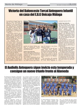 Norte de Málaga                                                                                                                           37      La Crónica
                                                                                                            Del viernes 7 al viernes 14 de diciembre de 2012




        Victoria del Baloncesto Torcal Antequera Infantil
                en casa del E.B.G Unicaja Málaga
   Los pupilos de Ángel Vegas ini-                                                                               resultado final de 53-59.
   cian la Copa Federación de
   baloncesto con una meritoria                                                                                  Cadete liga federada
   victoria, ya que el encuentro se                                                                              Derrota abultada del equipo
   planteaba con muchos jugado-                                                                                  que dirige Juan Antonio Vegas
   res antequeranos mermados                                                                                     “kiko” por 66-25. Lo que supo-
   físicamente y algunas bajas en                                                                                ne la segunda de la temporada
   el equipo, por lo que solo se                                                                                 para el equipo cadete del
   desplazaron a Málaga un total                                                                                 Tien21 Electroangeluz CB
   de 8 jugadores para disputar el                                                                               Torcal. En el partido disputado
   encuentro.                                                                                                    en Vélez-Málaga el pasado
       El partido comenzó con un                                                                                 sábado 1 de diciembre en el
   primer cuarto muy igualado,                                                                                   polideportivo Fernando Hierro
   seguido por un segundo cuarto                                                                                 el equipo antequerano sufrió
   donde el equipo local del EBG                                                                                 una contundente derrota ante
   Unicaja-Málaga se colocó por                                                                                  uno de los conjuntos más fuer-
   delante del marcador con ven-                                                                                 tes del Grupo C.
   taja de 5 puntos (25-20).                                                                                        El CB Torcal no estuvo mal
       La segunda parte del                                                                                      defensivamente en la primera
   encuentro continuó con un ter-                                                                                parte, pero muchos errores con
   cer cuarto muy competido,                                                                                     perdidas consecutivas de balón
   siendo el último cuarto donde                                                                                 hicieron que el marcador al
   una gran defensa realizada por                                                                                descanso fuese de 34-11 a favor
   el equipo antequerano dio sus        partido de Nacho Molina que         tarse 40 minutos a una férrea        de los locales.
   frutos situándose 4 puntos por       hizo el Baloncesto Torcal           defensa en zona.                        En la segunda parte más de
   delante a menos de un minuto         Antequera se alzase con la vic-        A pesar de la baja del base       lo mismo, muchos fallos y pér-
   del final del tiempo reglamen-       toria final (49-54).                Pablo Alba, Juan Antonio             didas que propiciaron ataques
   tario, pero dos tiros exteriores                                         Tortosa tiró de un equipo que        fáciles del equipo axárquico.
   hicieron que el equipo local for-    Junior Liga Federada                en muchos momentos del juego            El último cuarto fue el peor
   zara la prórroga (45-45).            Duro el encuentro celebrado en      tiró más de corazón que de           para el CB Torcal con 18 puntos
       En el tiempo extra, los juga-    el feudo de Alhaurín el Grande      cabeza para traerse la quinta        en contra. Llegando ya al defi-
   dores antequeranos se repusie-       después de dos semanas de           victoria y poder así recuperar el    nitivo 66 - 25. Se notaron mucho
   ron sacando fuerzas de donde         parón liguero.                      primer puesto en la clasifica-       las numerosas bajas del conjun-
   ya no existían, junto con un         Los terceros clasificados en la     ción.                                to antequerano con cinco juga-
   excelente trabajo defensivo de       tabla no lo pusieron nada fácil        Los parciales del partido         dores lesionados, por lo que tan
   todo el equipo y la gran aporta-     a los junior del C.B. TORCAL,       fueron los siguientes:14-12, 15-     solo pudo contar con ocho efec-
   ción anotadora durante todo el       los cuales tuvieron que enfren-     21, 9-10, 15-16, llegando al         tivos.




El Audiolis Antequera sigue invicto esta temporada y
     consigue un nuevo triunfo frente al Alameda
El Antequera llegaba a Alameda         en su buen acierto de triple. El
como invicto en esta temporada,        Antequera seguía a lo suyo con
y de la misma manera salió de          balones al interior aprovechan-
allí, pero con la diferencia que el    do a sus grandes pilares bajo aro
Alameda le puso las cosas tre-         y también un buen acierto de
mendamente difíciles a un equi-        tres de Moreno, conseguía man-
po de gran envergadura y altura.       dar el parcial del segundo cuarto
    El Alameda controló todo el        con un 14-18 y el marcador del
partido hasta prácticamente el         partido al descanso reflejaba un
último cuarto que fue cuando el        33-32 para los locales.
Antequera se puso por delante             El tercer cuarto el Alameda
del marcador .                         sabía que si no aumentaba la
    El equipo local estaba acerta-     intensidad, el partido se le iría
do en tiros de tres y con una          por la borda. Así aumentó su
defensa en zona muy intensa            juego de interior, el cual el
que le complicaba las cosas al         Antequera lo defendía bien en su
Antequera, y siempre jugando           zona e intentaba contraataques
dentro del perímetro gracias a         rápidos. Los marcadores seguían
sus hombres altos y así llegaron       igualados pero al final del tercer
al final del primer cuarto con un      cuarto Carrión con un triple sobre
19-14 a favor.                         la bocina in extremis mandaba el
    En el segundo cuarto el            marcador para el último cuarto       se intercambiaron canastas, pero       69 y el parcial de este cuarto
Alameda seguía con la misma            en un 52-50. El parcial del tercer   con un mejor acierto del               ascendía a un 11-19. Partido muy
intensidad y con unos intercam-        cuarto reflejaba un 19-18 para los   Antequera desde el interior consi-     emocionante y con mucha inten-
bios de canastas de muy buen           locales. Se vivió un último cuarto   guieron culminar la remontada y        sidad por parte de los ambos
nivel, destacando a Villalba F.J.      agónico en el cual los dos equipos   mandar el marcador final a un 63-      equipos.
 