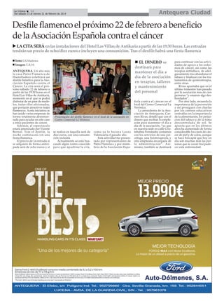 Antequera Ciudad

La Crónica
12
Del sábado 15 al viernes 21 de febrero de 2014

Desfile flamenco el próximo 22 de febrero a beneficio
de la Asociación Española contra el cáncer
LA CITA SERÁ en las instalaciones del Hotel Las Villas de Antikaria a partir de las 19:30 horas. Las entradas
tendrán un precio de ocho/diez euros e incluyen una consumición. Tras el desfile habrá una fiesta flamenca
Texto: E.R.Madrona
Imagen: E.R.M.
ANTEQUERA. Un año más
la casa Patro Flamenca de
Humilladero celebrará un
desfile benéfico para la Asociación Española contra el
Cáncer. La cita será el próximo sábado 22 de febrero a
partir de las 19:30 horas en el
Hotel Las Villas de Antikaria,
momento en el que se podrá
disfrutar de un pase de modelos, todas ellas aficionadas,
que portarán atractivos trajes
flamencos. A esta iniciativa se
han unido varias empresas de
forma totalmente desinteresada para ayudar en este caso
a estos pacientes de cáncer.
Además, el espectáculo
estará amenizado por Vicente
Bernal. Tras el desfile, la
noche continuará con una
fiesta flamenca.
El precio de la entrada si
se adquiere de forma anticipada será de ocho euros y si

EL DINERO se
destinará para
mantener el día a
día de la asociación
en terapias, talleres
y mantenimiento
del personal

Presentación del desfile flamenco en el local de la asociación en
Centro Comercial La Verónica.

se realiza en taquilla será de
diez euros, con una consumición incluida.
Actualmente se está buscando algún rostro conocido
para que apadrine la cita,

como ya lo hiciera Laura
Valenzuela el pasado año.
Esta actividad fue presentada por representantes de
Patro Flamenca y por miembros de la Asociación Espa-

ñola contra el cáncer en el
local del Centro Comercial La
Verónica.
La presidenta de la Asociación de Antequera, Carmen Rivas, detalló que con el
dinero que reciban lo emplearán para mantener el día a
día de la asociación, “ya que
en nuestra sede en calle Cristobalina Fernández contamos
con los servicios de una psicóloga, una fisioterapeuta, y
otra empleada encargada de
la administración”. Asimismo, también se destinará

para continuar con las actividades de apoyo a los enfermos de cáncer, así como las
terapias antitabaco, de adelgazamiento tras abandonar el
tabaco y finalizar con los tratamientos de quimioterapia,
entre otras.
Rivas apuntaba que en el
último trimestre han pasado
por la asociación más de cien
personas “y estamos algo desbordados”.
Por otro lado, recuerda la
importancia de la prevención
y así prosiguen con charlas
por los centros educativos
centradas en la importancia
de la alimentación, los perjuicios del tabaco y de la toma
descontrolada de sol. Se
apunta que en los últimos
años ha aumentado de forma
considerable los casos de cáncer de piel y de colon, aunque
se hace hincapié que hoy en
día son muchas más las personas que se curan tras padecer esta enfermedad.

 