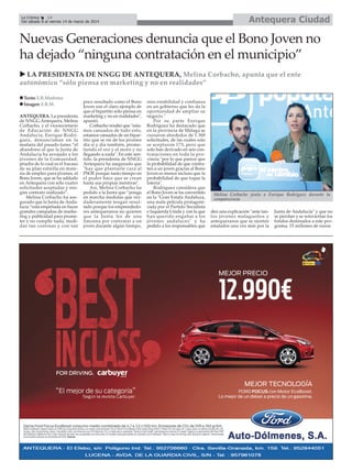 Antequera Ciudad

La Crónica
14
Del sábado 8 al viernes 14 de marzo de 2014

Nuevas Generaciones denuncia que el Bono Joven no
ha dejado “ninguna contratación en el municipio”
LA PRESIDENTA DE NNGG DE ANTEQUERA, Melina Corbacho, apunta que el ente
autonómico “sólo piensa en marketing y no en realidades”
Texto: E.R.Madrona
Imagen: E.R.M.
ANTEQUERA. La presidenta
de NNGG Antequera, Melina
Corbacho, y el vicesecretario
de Educación de NNGG
Andalucía, Enrique Rodríguez, denunciaban en la
mañana del pasado lunes “el
abandono al que la Junta de
Andalucía ha arrojado a los
jóvenes de la Comunidad,
prueba de lo cual es el fracaso
de su plan estrella en materia de empleo para jóvenes, el
Bono Joven, que se ha saldado
en Antequera con sólo cuatro
solicitudes aceptadas y ningún contrato realizado”.
Melina Corbacho ha asegurado que la Junta de Andalucía “está empeñada en hacer
grandes campañas de marketing y publicidad para prometer y no cumplir nada, medidas tan costosas y con tan

poco resultado como el Bono
Joven son el claro ejemplo de
que el bipartito sólo piensa en
marketing y no en realidades",
apuntó.
Corbacho resaltó que "estamos cansados de todo esto,
estamos cansados de un bipartito que se ríe de los jóvenes
día sí y día también, prometiendo el oro y el moro y no
llegando a nada". En este sentido, la presidenta de NNGG
Antequera ha asegurado que
"hay que plantarle cara al
PSOE porque tanto tiempo en
el poder hace que se crean
hasta sus propias mentiras".
Así, Melina Corbacho ha
pedido a la Junta que “ponga
en marcha medidas que verdaderamente tengan resultado porque los emprendedores antequeranos no quieren
que la Junta les de una
limosna por contratar a un
joven durante algún tiempo,

sino estabilidad y confianza
en un gobierno que les da la
oportunidad de ampliar su
negocio."
Por su parte Enrique
Rodríguez ha destacado que
en la provincia de Málaga se
cursaron alrededor de 1.300
solicitudes, de las cuales solo
se aceptaron 173, pero que
solo han derivado en seis contrataciones en toda la provincia "por lo que parece que
la probabilidad de que contraten a un joven gracias al Bono
Joven es menor incluso que la
probabilidad de que toque la
lotería".
Rodríguez considera que
el Bono Joven se ha convertido
en la "Gran Estafa Andaluza,
una mala película protagonizada por el Partido Socialista
e Izquierda Unida y con la que
han querido engañar a los
jóvenes andaluces" y ha
pedido a los responsables que

Melina Corbacho junto a Enrique Rodríguez durante la
comparecencia
den una explicación "ante tantos jóvenes malagueños y
antequeranos que se sienten
estafados una vez más por la

Junta de Andalucía" y que no
se pierdan y se reinviertan los
fondos destinados a este programa, 15 millones de euros.

 