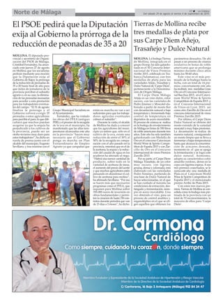 27 La Crónica
Del sábado 29 de agosto al viernes 4 de septiembre de 2015Norte de Málaga
MOLLINA. El diputado pro-
vincial y secretario de Organi-
zación del PSOE de Málaga,
Cristóbal Fernández, ha anun-
ciado este jueves 27 de agosto
en Mollina que los socialistas
pedirán mediante una moción
que la Diputación exija al
Gobierno de Rajoy la prórroga
de la reducción de peonadas de
35 a 20 hasta final de año para
que miles de jornaleros de la
provincia perciban el subsidio
agrario o, en su caso, la elimina-
ción de las peonadas necesarias
para acceder a esta prestación
para los trabajadores eventua-
les del campo. “El 31 de agosto
finaliza la prórroga y el
Gobierno volverá a exigir 35
peonadas a estos agricultores
para percibir el paro, lo que difi-
cultará que muchos puedan
acogerse ya que la sequía ha
perjudicado a los cultivos de
la provincia, puede ser un
otoño-invierno muy duro para
estos trabajadores”, ha dicho en
rueda de prensa junto con el
alcalde del municipio, Eugenio
Sevillano, y tras reunirse con el
Grupo Municipal Socialista en
el Ayuntamiento.
Fernández, que ha visitado
las obras del PFEA (antiguo
PER) y el proceso de la recogida
de la uva en el municipio, ha
manifestado que las altas tem-
peraturas alcanzadas este año
en la provincia “hacen muy
necesario que el Gobierno
ponga en marcha un Plan
Extraordinario de Empleo
Agrario ya que campañas que
están en marcha no van a ser
suficientes para que los trabaja-
dores agrícolas eventuales
cobren el subsidio”.
Durante la visita, el alcalde
de Mollina ha dado a conocer
que los agricultores del muni-
cipio ya sufren que, sólo en el
cultivo de la uva, existe una
reducción de entre el 30% al
50% de la recogida en compa-
ración con el año pasado en la
provincia, mientras que en el de
la aceituna, la sequía y la reduc-
ción del caudal de agua en los
acuíferos ha afectado al riego.
“Habrá una menor cantidad de
producto, sobre todo en la
variedad de aceituna de mesa,
el aumento del precio del aceite
y que muchos agricultores estén
pensando en abandonar el cul-
tivo de aceituna para molino”,
ha afirmado Sevillano. “Por eso
se hacen más que necesarios
programas como el PFEA, que
suponen para Mollina sobre
350.000 euros de inversión en
obras fundamentales y permi-
ten la creación de hasta 150 con-
tratos durante periodos que van
de 15 días a 3 meses”, ha dicho.
El PSOE pedirá que la Diputación
exija al Gobierno la prórroga de la
reducción de peonadas de 35 a 20
Tierras de Mollina recibe
tres medallas de plata por
sus Carpe Diem Añejo,
Trasañejo y Dulce Natural
MOLLINA. La bodega Tierras
de Mollina, integrada en el
grupo Dcoop, ha sido galardo-
nada en el XI Concurso Inter-
nacional de Vinos Premios
Arribe 2015, celebrado en Tra-
banca (Salamanca), con tres
medallas de plata para las
variedades Añejo, Trasañejo y
Dulce Natural de ‘Carpe Diem’,
perteneciente a la Denomina-
ción de Origen Málaga.
El Carpe Diem Málaga
Añejo es un vino dulce, color
oscuro, con las varietales de
Pedro Jiménez y Moscatel ela-
borado a partir de mosto flor
con decantación natural a baja
temperatura y fermentado bajo
control de temperatura en
depósitos de acero inoxidable.
El proceso de crianza se realiza
en la bodega de envejecimiento
de Málaga en botas de 550 litros
de roble americano durante tres
años. Este año ha sido también
galardonado con Medalla de
Oro en el concurso Catavinum
World Wine & Spirits Compe-
tition de España 2015 y con Zar-
cillo de Oro en el concurso
internacional de vinos Premios
Zarcillo 2015.
Por su parte, el Carpe Diem
Málaga Trasañejo, de un color
muy oscuro, con lágrima
gruesa, densa y coloreada, está
elaborado con las variedades
Pedro Ximénez, partiendo de
una base de Dulce Natural de
bayas seleccionadas, en el que
se han cuidado al máximo las
condiciones de extracción, des-
fangado y fermentación, siem-
pre en acero inoxidable. Una
vez obtenido el vino, pasa un
proceso de control analítico y
organoléptico en el que se eli-
gen aquellos que obtienen los
parámetros deseados. De ahí
pasan a un proceso de crianza
oxidativa en botas de roble
americano que se prolonga
mínimo durante cinco años
hasta los 50-60 años.
Este vino es el más pre-
miado de la bodega hasta la
fecha, con un total de 14 pre-
mios; concretamente este año
ha recibido tres medallas Gran
Oro en el Concurso Internacio-
nal Bacchus 2015, en el Catavi-
num World Wine & Spirits
Competition de España 2015 y
en el Concurso Internacional
de Vinos en Lyon 2015, así
como otro Zarcillo de Oro en el
concurso internacional de vinos
Premios Zarcillo 2015.
Por último, el Carpe Diem
Dulce Natural se obtiene del
mosto extraído de la variedad
moscatel a muy bajas presiones.
La decantación se realiza de
manera natural, consiguiendo
un mosto limpio que se lleva a
fermentar a bajas temperaturas
hasta que alcanza la concentra-
ción de azúcares deseada,
momento en el que se apaga
la fermentación y se logra este
dulce natural. Asimismo,
adopta su característico color
amarillo verdoso, denso en la
copa con lágrima espesa.Asus
tres premios cosechados, se le
suma este año una medalla de
Plata en el Catavinum World
Wine & Spirits Competition de
España 2015 y el mencionado
premio Arribe de Plata 2015.
Con estos tres nuevos pre-
mios, Tierras de Mollina se con-
solida como la bodega más pre-
miada de la provincia con un
total de 53 reconocimientos, la
mayoría de ellos para ‘Carpe
Diem’.
 