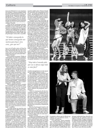 mos por Internet en una empresa
deLondres,yhemoscantadosobre
esa base instrumental al tono y al
tiempodelascancionesoriginales”,
apuntaJavier.“Además,lascancio-
nes llevan coros, y eso con 19 per-
sonasnosepuedehacerendirecto,
asíquelosgrabamospreviamente.
Todas las voces son nuestras”,
subraya Vicente.
Otra de las cuestiones funda-
mentaleseslacoreografía,delaque
también se han encargado ellos
mismos trabajando en equipo.
“Hemosidodelegandoendiferen-
tes personas. En el caso de la core-
ografíallamamosaRosiValle,que
en principio venía sólo a ayudar-
nos con el baile, pero al final le
dimos un papel que le venía muy
bien. Hemos ido tirando de cono-
cidos que nos han echado una
manoencosasqueselesdanbien”,
explica Vicente.
Una puesta en escena ‘Made in
Antequera’en todos los sentidos,
porque estos “locos cuarentones”,
nosólosehandedicadoapreparar
textos, canciones y coreografías,
sino que se han tenido que poner
manos a la obra para construir
todosloslugaresdel‘Mammamía’.
“Todoelatrezzoesnuestro.Hemos
comprado hierros, buscado pane-
les ligeros que se pudieran mover,
hemos soldado... Todo esto ha ido
saliendo sobre la marcha, y nues-
tros amigos Javi Coca y Paco Díaz
sehanencargadodedarlealdeco-
rado el acabado final”, cuentan.
Además, se han confeccionado su
propio vestuario, que han pagado
desupropiobolsillo.“Todoshemos
hechountrabajocolectivoydesin-
teresado”, señala Vicente.
Paraelaspectodelucesysonido
han contado con la empresa ante-
querana Audio-Gest, con José
Quintana en la “nave de control”.
“Nos han echado una mano com-
pañeros que conocían la obra y
sabíancuándoentrabanlascancio-
nes, las luces...Además, económi-
camente el Ayuntamiento nos ha
ayudado pagando a la empresa y
al técnico de sonido en las dos pri-
meras funciones, y después ha
seguido pagando las horas de tra-
bajodeltécnico.Aúnasí,JoséQuin-
tana también se ha portado muy
bien con nosotros ofreciéndonos
más de lo que teníamos contra-
tado”, explican.
Y es que poner en marcha una
produccióndetalcalibrenoestarea
fácil, y menos siendo simples afi-
cionados. Por eso tiene tanto valor
esta locura, que no hubiera sido
posible si a estos dos locos no les
hubieranseguidoeljuego.“Llamá-
bamos a la gente y todo el mundo
seapuntaba,fuemuyfácil.Esonos
animaba a meternos en esta
locura”, comenta Javier, quien
apunta que uno de los problemas
principalesalahoradebuscaracto-
res fue la necesidad de contar con
dosgeneracionesdiferenciadas.“La
nuestraestabaclara.Hemostirado
deconocidos,decompañerosdela
coral... un grupo de gente de con-
fianza. Pero también, al ser docen-
teshemospodidocontarconjóve-
nesquenohandudadoenembar-
carse con nosotros”, sostiene.
Después de cinco sesiones, se
encuentranahoradescansandode
tanto ajetreo aunque todavía les
sigue picando el gusanillo del tea-
tro.Yahanrecaudadofondospara
la Asociación de Autismo y TGD
deAntequera,paraCASIACypara
la sede antequerana de laAsocia-
ción Española Contra el Cáncer,
pero su espíritu solidario les
empuja a seguir buscando fechas.
“Es difícil porque somos 19 perso-
nas que no nos dedicamos a esto
y hay que cuadrar que todo el
mundopueda.Nosólolosactores,
también los técnicos, las personas
de atrezzo...”, comentan. Ade-
más, cuentan que tienen ofertas
parallevarestaobrabenéficafuera
deAntequera,algoqueestánestu-
diando porque “este montaje no
cabe en cualquier escenario”.
Ala pregunta de si tienen pen-
sado preparar otro musical en el
futuro, Vicente responde que “es
difícil repetir el éxito de esta expe-
riencia, porque se han dado un
cúmulodecircunstanciasenlasque
haencajadotodo.Ademástenemos
un grupo fantástico y no sabemos
sitodosencajaríamosenotromusi-
cal, por edad, tesitura vocal...”.
Sinembargo,Javieranunciaque
sí está dándole vueltas a la idea
de representar otro musical, pero
semuestracauto“porquehayque
plantearlo muy bien y requiere
mucho trabajo”. “Aún así, la expe-
riencia de este trabajo nos haría
acortar los plazos y teniendo la
genteylosmediosquehemoscon-
seguido, además de todo lo que
hemos aprendido, en un año serí-
amos capaces de preparar otro”,
asegura.
Ante la respuesta de Javier,
Vicenteseanima:“Aprioriestoera
una locura, pero a posteriori uno
no sabe de lo que es capaz hasta
queseponeahacerlo,yelresultado
ha sido sorprendente hasta para
nosotros. El haber conseguido lo
quehemosconseguidonosmotiva
parahacerotracosa,¿porquéno?.
Además, si eso tiene una contra-
prestación económica totalmente
altruista...”.
Ese es el principal motivo de
toda esta locura. “Buscar financia-
ciónesmuycomplicadoporquela
genteestácansadadequelepidan.
Hoy todo el mundo pide, por eso
si ofreces algo todo es más fácil”,
comenta Vicente.
Están recaudando unos 2.500
euroslimpiosporfunción,quedes-
tinan a asociaciones que lo necesi-
tan. Además, destacan que todo
el mundo se ha prestado a colabo-
rar,algoporloqueestánmuyagra-
decidos. “Lo más bonito de este
proyecto es encontrar a gente que
teayuda,quelespidesalgoynote
loquierencobrar,queteofrecensu
trabajo por una buena causa...”,
señalan orgullosos.
Y es que estos “locos cuarento-
nes” han demostrado que con ilu-
sión y esfuerzo podemos lograr lo
quenospropongamos.Antequera
harespondidoaestegrupodeami-
gos no sólo por solidaridad, sino
porquerealmentehanofrecidoun
espectáculo de calidad a base de
talentoytrabajo.PorqueAntequera
essolidaria,perotambiénexigente.
Y estas casi tres horas de espectá-
culo han sido estos días la forma
más fácil, entretenida y divertida
decolaborarconquieneslonecesi-
tan. Pocas veces fue tan sencillo.
25 ç El Efebo
Del sábado 12 al jueves 17 de diciembre de 2015Cultura
“El haber conseguido lo
que hemos conseguido nos
motiva para hacer otra
cosa, ¿por qué no?”
“Hoy todo el mundo pide,
por eso si ofreces algo todo
es más fácil”
 