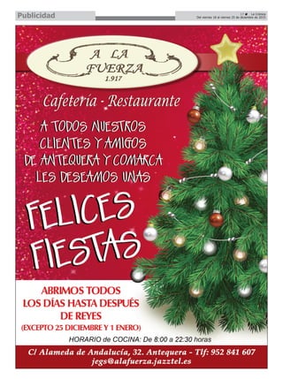 17 ç La Crónica
Del viernes 18 al viernes 25 de diciembre de 2015Publicidad
 