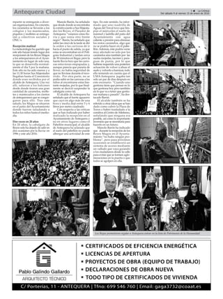 5 ç La Crónica
Del sábado 9 al viernes 15 de enero de 2016Antequera Ciudad
repartir se entregarán a diver-
sas organizaciones. En concreto,
los caramelos se llevarán a los
colegios y los mantecados,
piquitos y molletes se entrega-
rán a colectivos sociales y
ONG´s.
Recepción matinal
La meteorología ha querido que
este año hayan tenido lugar dos
recepciones de los Reyes Magos
a los antequeranos en el Ayun-
tamiento en lugar de solo una,
la que se desarrolla normal-
mente el día 5 por la mañana.
Este año no ha sido menos y a
las 11:30 horas Sus Majestades
llegaban hasta el Consistorio
donde eran recibidos por el
alcalde de Antequera. Una vez
allí, salieron a los balcones
desde donde tiraron una gran
cantidad de caramelos, molle-
tes y mantecados a los cientos
de antequeranos que se congre-
garon para ello. Tras este
saludo, los Magos se situaron
en el patio del Ayuntamiento
donde fueron saludando a
todos los niños hasta el medio-
día.
Dos veces en 20 años
En 20 años, la cabalgata de
Reyes solo ha dejado de salir en
dos ocasiones por la lluvia: en
1996 y este año 2016.
Manolo Barón, ha señalado
que desde donde se encontraba
la comitiva junto a Sus Majesta-
des los Reyes, el Parador de
Antequera “veíamos cómo llo-
vía y que venía otro frente
negro”. Barón, ha señalado que
sobre las cinco de la tarde se dió
la orden a las carrozas de ir
hacia el punto de salida, ya que
estas se encontraban en el Polí-
gono Industrial y tardan cerca
de 30 minutos en llegar, pero la
fuerte lluvia hizo que las carro-
zas estuvieran empapadas y,
aunque parecía que pararía de
llover, no había seguridad de
que no lloviese durante el reco-
rrido. Por otra parte, no se
podía subir en las carrozas a los
niños al encontrarse estas bas-
tante mojadas, por lo que final-
mente se decició suspender la
cabalgata como tal.
El alcalde de Antequera ha
señalado que el fuerte aguacero
que cayó en algo más de una
hora y media dejó entre 5 y 6
litros por metro cuadrado.
Con respecto a las críticas
que se han realizado por haber
realizado la recepción en el
Ayuntamiento de Antequera y
no en otros lugares como el
Pabellón municipal, el alcalde
de Antequera ha aclarado que
el suelo del pabellón no puede
albergar una actividad de este
tipo. En este sentido, ha infor-
mado que una cuadrilla de
Aguas del Torcal tuvo que lim-
piar el miércoles el suelo de
mármol y ladrillo del patio del
Ayuntamiento con agua
caliente a presión para eliminar
los restos caramelos, algo que
no se podría hacer en el pabe-
llón.Además, éste podría verse
muy afectado no solo por los
caramelos sino también por las
suelas mojadas, tacones y para-
guas de punta, por lo que
hubiese requerido una posterior
actuación de volver a alisar el
suelo y volverlo a barnizar, todo
ello teniendo en cuenta que el
UMA Antequera jugaba tan
solo un par de días después en
este escenario. “Cuando uno
gestiona tiene que pensar en lo
que gestiona hoy pero también
en lo que va a tener que gestio-
nar mañana y pasado”, ha des-
tacado Barón.
El alcalde también se ha
referido a otras ideas que se han
dado como cubrir la Plaza de
Toros o haber trasladado a la
comitiva al Centro deAtletismo,
señalando que ninguna era
posible, así como la importante
inversión que se necesitaría para
hacerlo en un futuro.
Manolo Barón ha indicado
que durante la recepción de los
Reyes Magos en el Ayunta-
miento “no hubo ningún pro-
blema”, pero para próximas
ocasiones se establecerá un
sistema de acceso mediante
un vallado que vaya guiando
a los ciudadanos desde la calle
para evitar que se formen aglo-
meraciones en la puerta o que
todos se agolpen en ella.
Los Reyes prometieron regalar a Antequera entrar en la lista de Patrimonio de la Humanidad
 