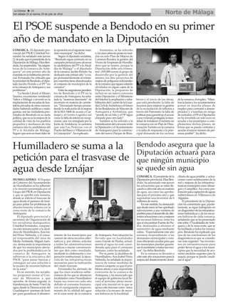 El PSOE suspende a Bendodo en su primer
año de mandato en la Diputación
Humilladero se suma a la
petición para el trasvase de
agua desde Iznájar
HUMILLADERO. El Equipo
de Gobierno delAyuntamiento
de Humilladero se ha adherido
a la moción presentada por el
Grupo del PSOE en Diputación
y que se aprobó esta semana,
donde se solicita el trasvase de
agua desde el pantano de Izná-
jar para paliar los problemas de
abastecimiento urbano en la
zona norte de la comarca de
Antequera.
El diputado provincial y
secretario de Organización de
los socialistas malagueños,
Cristóbal Fernández, compare-
cía esta semana junto a la alcal-
desa de Humilladero,Ana Isa-
bel Pérez Nebreda, y el conce-
jal responsable del área de
MedioAmbiente, MiguelAsen-
cio, destacando la importancia
de que los municipios afecta-
dos por la problemática en la
comarca de Antequera se
adhieran a la iniciativa del
PSOE “para aunar fuerzas y
conseguir así una solución a
la escasez de recursos hídricos
en la zona”.
En su moción, los socialis-
tas proponen instar al Con-
sejo de Ministros a que
apruebe, de forma urgente, la
transferencia de hasta 5 hm3 de
agua desde la Demarcación del
Guadalquivir -pantano de Izná-
jar- para garantizar el abasteci-
miento de los municipios que
carecen de otros recursos alter-
nativos y, por último, solicitar
a todas las administraciones
públicas a iniciar conversacio-
nes que den como resultado,
mediante la colaboración y coo-
peración institucional, la ejecu-
ción de las infraestructuras
necesarias para la realización
del citado trasvase.
Fernández ha alertado de
que los cinco acuíferos subte-
rráneos de los que se abastecen
localidades como Humilladero
bajan sus reservas cada año
debido al consumo humano,
con el consiguiente empeora-
miento de la calidad del agua
en la zona norte de la comarca
deAntequera. Esta situación ha
llevado que en localidades
como Fuente de Piedra, actual-
mente el agua no esté consi-
derada apta para el consumo
humano, como ha señalado.
Por su parte, la alcaldesa de
Humilladero,Ana Isabel Pérez
Nebreda, ha señalado la impor-
tancia de tomar medidas de
manera conjunta ya que el pro-
blema afecta a una importante
extensión de la comarca de
Antequera, y ha anunciado que
el equipo de gobierno local lle-
vará al próximo pleno muni-
cipal una moción en la que se
apoya este trasvase como única
solución a la escasez de recur-
sos hídricos en la localidad.
COMARCA. El diputado pro-
vincial del PSOE Cristóbal Fer-
nández ha señalado este jueves
21dejulioqueelpresidentedela
DiputacióndeMálaga,ElíasBen-
dodo,hasuspendido“lasasigna-
turas de la comarca de Ante-
quera” en este primer año de
mandatoenlainstituciónprovin-
cial. Fernández ha criticado que
laprioridaddeBendodo,eldipu-
tado Jacobo Florido y el PP “no
eslacomarcadeAntequeraysus
problemas”.
“La Senda Litoral, el Museo
Taurino, excursiones vendiendo
‘Sabor a Málaga’o invertir en la
implantacióndeescuelasdehos-
teleríaprivadasdeotrascomuni-
dadeshabiendopúblicasymala-
gueñas,sonlasverdaderasprio-
ridades de Bendodo en su meta
política,quenoeslamejoradela
calidad de vida de los pueblos
pequeños y medianos de esta
comarca sino la candidatura del
PP a la Alcaldía de Málaga.
Seguroqueseráunbuenlíderde
laoposiciónenelsiguienteman-
dato municipal”, ha dicho.
Según el diputado socialista,
“Bendodo sigue centrado en su
campañapersonalparaalcanzar
la candidatura del PP a laAlcal-
día de Málaga” y el diputado
delacomarca-JacoboFlorido-ha
dedicadoesteprimeraño“avia-
jar permanentemente al extran-
jeromientrastieneabandonados
al conjunto de municipios de la
comarca”.
Entrelasasignaturaspendien-
tes de Bendodo y el PP en la
comarca deAntequera, ha seña-
lado la “ausencia alarmante” de
inversión en materia de carrete-
ras.“Demasiadotiempoprome-
tiendolarealizacióndelamejora
de la MA-5408 de acceso a Car-
taojal y al Centro Logístico así
comolafaltadeinterésenrecep-
cionar, una vez arreglada por la
Junta deAndalucía, la carretera
que une Las Pedrizas con el
PuertodelBarcoyVillanuevade
la Concepción”, ha explicado.
Asimismo, se ha referido
a loscincoañossinponerenmar-
cha un solo Plan de Mejora de
Caminos Rurales; la gestión del
ViverodeEmpresasdeHumilla-
dero que se muere, porque la
Diputación debe seis trimes-
tres (105.000 euros) al grupo de
desarrollo por la gestión del
mismo; los diez proyectos de
mejoradepolígonosindustriales
delacomarcaquesiguenestando
olvidados en algún cajón de la
Diputación; la propuesta de
incluir en un nuevo convenio
entre Diputación y el Ministerio
delInteriorlaampliaciónyreha-
bilitacióndelCuarteldelaGuar-
diaCivildeArchidonaoelfuturo
delasResidenciasdeMayoresde
Antequera y Archidona, que
“pende de un hilo y el PP sigue
mirando para otro lado”.
También se ha referido a la
formalizacióndelconvenioentre
laDiputaciónyelAyuntamiento
de Antequera para la construc-
ción del nuevo Parque de Bom-
beros y el inicio de las obras,
que está pendiente; la falta de
recursos para mejorar la gestión
de la recaudación de tributos a
través del Patronato; la falta de
políticasparagarantizarelacceso
aunaviviendaprotegida;lanece-
sidad de fortalecer el turismo en
lacomarcaconunPlandeDina-
mizaciónTurísticaenlacomarca
o la falta de respuesta a la prin-
cipal demanda de los vecinos
delacomarca,elempleo.“Mien-
traslaJuntaylosayuntamientos
ponen en marcha planes de
empleo para contratar a desem-
pleados y a familias en riesgo
deexclusión,elPPenDiputación
no ha invertido un solo euro en
ayudar a los municipios a com-
plementar dichos planes, de
forma que se pueda contratar y
ayudaralmayornúmerodeper-
sonas posible”, ha dicho.
Norte de MálagaLa Crónica 28
Del sábado 23 al viernes 29 de julio de 2016
ç
Bendodo asegura que la
Diputación actuará para
que ningún municipio
se quede sin agua
COMARCA. Elpresidentedela
Diputaciónprovincial,ElíasBen-
dodo, ha anunciado este jueves
las actuaciones que se están lle-
vandoacaboesteañoenmateria
de agua, así como las aproba-
das para el próximo año y que
supondrán una inversión de 6
millones de euros.
Enestesentido,hadestacado
quedesdeenerosehanaprobado
subvenciones a una veintena de
pueblosparaeldesarrollodedife-
rentesactuacionescaraamejorar
los recursos hídricos, entre los
queseencuentranFuentedePie-
dra, destinados a afrontar el
suministro de agua mediante
cubas. “Especialmente este año
estamos respondiendo a las
demandas municipales y esta-
mosofreciendoayudasparaque
los municipios puedan garanti-
zarelsuministroatodossusveci-
nos”, ha dicho Bendodo.
En la comarca se llevarán a
caboesteañoactuacionesparala
mejoradelabastecimientodomi-
ciliariodeaguapotable,yactua-
ciones como sustituciones de la
red y mejoras de las infraestruc-
turasenmunicipioscomoAlmar-
gen o Campillos.Así como per-
foraciónparacaptacióndeaguas
subterráneas en Villanueva de
Algaidas.
El presidente de la Diputa-
ción ha comentado que, parale-
lamente, se sigue trabajando en
undiagnósticodelasinfraestruc-
turas hidráulicas y de los recur-
sos hídricos de cada comarca,
señalando que se ha presentado
éstesobre17localidadesdeAnte-
quera y de la zona norte, que se
ha facilitado a todos los munici-
pios. Bendodo ha explicado que
una de las conclusiones de los
diagnósticos es que se conside-
ran más urgentes “las inversio-
nes en infraestructuras para
poder llevar el agua a los muni-
cipios que la necesidad de aco-
meter medidas urgentes para la
sequía, porque se puede canali-
zar el agua”.
 