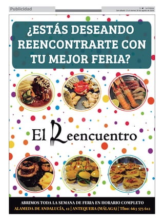 11 ç La Crónica
Del sábado 13 al viernes 26 de agosto de 2016Publicidad
 