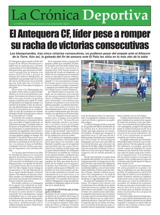 La Crónica DeportivaLA CRÓNICA - Del sábado 15 al viernes 21 de octubre de 2016 - Pág.32
El Antequera sigue siendo el líder del
Grupo IX de Tercera División pese a
haber roto su racha de cinco victorias
consecutivas en Los Manantiales. Los
blanquiverdes, que alcanzaron el lide-
rato el pasado fin de semana tras
golear al CD El Palo y gracias al
empate del Atlético Malagueño, se
mantienen una jornada más en lo más
alto de la clasificación tras el partido
de este miércoles día 12 frente al
Alhaurín de la Torre pese al empate a
tres goles.
En su visita a Los Manantiales, los
de Aybar vieron cómo su cartel de líder
alentó a su rival en los primeros com-
pases. No terminó de entrar en el par-
tido y tuvo que recurrir a la garra de
equipo campeón para darle la vuelta
al marcador en el segundo tiempo. La
entrada de Juanillo, autor de dos tan-
tos, fue determinante, pero cuando ya
tenía los tres puntos en su casillero,
Adri se sacó de la chistera un remate
fantástico desde la frontal para colocar
en el marcador el 3-3 final.
El partido del conjunto anteque-
rano no fue bueno. La incesante lluvia
que cayó sobre el tapete mojó todo su
repertorio de juego. La imprecisión en
los pases no le permitió construir bue-
nas posesiones, no aparecieron las aso-
ciaciones de jugadores entre líneas y
solamente por las bandas encontró una
vía para generar peligro en ataque. Sin
Juanillo y David del Barco en el once
titular, las internadas de Juanjo por la
derecha no terminaron de dar sus fru-
tos. Los centros al área no hallaban
rematador. Ni Coco ni Eloy eran capa-
ces de imponerse a los centrales por
alto.
Los locales aprovecharon esa falta
de claridad de ideas en su rival para
apretar en primera línea e intentar
robar el mayor número de balones.
Adri encontró la debilidad en la zaga
blanquiverde a la espalda de Marcos
y la explotó hasta dar la asistencia
del 1-0 a Álex Tejada. Con la ventaja en
el marcador, el ‘10’ del Alhaurín de la
Torre siguió desbordando al lateral
diestro. Sus balones al área los rema-
taba siempre un trabajador Henares,
pero entre las paradas de Calatayud y
el palo evitaron más tantos.
Sin acierto colectivo, el Antequera
CF se agarró a la calidad de sus indi-
vidualidades. Eloy generó incertidum-
bre en la defensa local con diagona-
les hacia el centro desde el costado
izquierdo. En la mediapunta, cuando
se juntaban Coco y Luis, para recibir
esos balones del atacante malagueño,
se fabricaron las acciones de peligro
más claras. A balón parado, con la
subida al remate de Jairo y Dani Torres,
se intentó el empate.
En la segunda mitad, el guión del
partido cambió por completo. El plan-
tel dirigido por José Jesús Aybar sacó
toda su garra para reaccionar al
empuje local. Toni Conejo asumió la
dirección de la sala de máquinas y el
fútbol de los antequeranos aumentó
tanto en velocidad como en coheren-
cia. El mediocentro inició la jugada del
empate 1-1 con una apertura a Juanjo.
El extremo puso el cuero en el área,
Luis no remató en primera instancia,
y apareció por detrás Eloy para supe-
rar a Mario con un certero testarazo.
Javi Martín frenó la reacción visi-
tante con un cabezazo en el corazón
del área pocos minutos después. De
nuevo, el Alhaurín de la Torre consi-
guió sorprender a una defensa que
mantuvo su portería a cero en las tres
últimas jornadas. La entrada de Juani-
llo, con el marcador en contra, fue
determinante para volver a reactivar a
un cuadro antequerano que fue ence-
rrando a su oponente en el tramo final.
Coco se desgastó mucho presio-
nando, pero su magia con la pelota
apareció en el 74’. Se marchó por
banda izquierda, recortó a su marca-
dor y su centro al área no lo pudo
rematar Eloy, pero sí Juanillo. El delan-
tero blanquiverde no perdona cuando
tiene la oportunidad. Aprovechó el
balón suelto para empujarlo al fondo
de las mallas tras rozar en Lasley.
El 2-2 alentó a los visitantes a seguir
atacando con ahínco. David del Barco
entró para fijar a los centrales y dar
libertad a Juanillo, que en la segunda
oportunidad que tuvo para lanzar,
conectó un zurdazo al palo largo que
no pudo detener Mario. El Antequera
CF demostró su hambre de victorias
en los minutos finales. Calatayud sacó
dos balones que se colaban en su por-
tería, pero no pudo hacer nada ante un
zapatazo de Adri, que antes de irse al
fondo de las mallas, tocó el larguero.
El golpeo fue fantástico y significó
un punto valioso para el Alhaurín. Los
pupilos de José Jesús Aybar quisie-
ron en todo momento la victoria, tras
sobreponerse a un mal inicio, y se
tuvieron que conformar con un empate
a domicilio. Los empates del Loja y el
Atlético Malagueño, respectivamente,
permiten al Antequera seguir en lo más
alto de la clasificación.
La goleada al CD El Palo alzó al Ante-
quera al liderato
El pasado fin de semana asistíamos a
un duelo en la cumbre del Grupo IX
de Tercera División que no decepcionó.
El empate del Atlético Malagueño 2-
2 con el Agroisa Huétor Tájar dejó,
antes del inicio, el liderato al alcance
del Antequera CF sin ninguna inten-
ción de desaprovechar esa oportuni-
dad. Los jugadores saltaron al campo
a por un triunfo y gestaron una gole-
ada mágica.
La afición blanquiverde se marchó
de las gradas del Maulí asombrada de
la calidad que le ofrecieron los de
Aybar, que supo preparar un encuen-
tro perfecto. El tanto que inauguró el
marcador en el 13’ fue una acción a
balón parado diseñada en el momento
por Toni Conejo. El centrocampista
malagueño sacó por raso una falta en
la frontal del área, que atravesó a la
defensa de El Palo y llegó a Juanillo. El
máximo goleador blanquiverde no
falló en su cita con el gol y batió a Ipa-
rraguirre con un remate ajustado al
palo.
Desde este instante, el cuadro local
se adueñó del partido. Su rival no tuvo
ninguna reacción al margen de un dis-
paro de Vela a las manos de Calatayud.
Vergara, el jugador con más talento de
la medular paleña, se movió por todos
lados pidiendo el balón para dar flui-
dez al juego. Intentó conectar al par-
tido a sus compañeros y no dejó de
buscar, sin acierto, un pase con el que
desarmar la zaga blanquiverde.
El juego del Antequera CF fue bri-
llante. Se organizó por dentro con
circulaciones muy fluidas de la pelota
hasta encontrar un cambio de ritmo
entre líneas o por banda. Coco rompió
el ritmo con conducciones individua-
les dejando adversarios por el camino
y Juanjo aportó profundidad desde
la banda diestra con su velocidad y
desborde eléctrico. Dani del Pozo tuvo
el segundo gol en sus botas. Su testa-
razo se marchó desviado por poco. Y
Juanillo intentó sorprender al guarda-
meta visitante con un tiro lejano.
Abalón parado buscó el gol El Palo,
pero Calatayud se mostró muy seguro
en todas las acciones en las que inter-
vino. Las ocasiones de gol aparecieron
con cuentagotas, aunque en la segunda
parte el cuadro local puso el pie en el
acelerador para alcanzar el punto de
cocción de su receta futbolística. En
el 47, Coco transformó un penalti
cometido por Nacho Aranda.
El equipo entrenado por Fernando
Fernández bajó los brazos con el mar-
cador adverso. No hizo gala de su soli-
dez defensiva y en ataque careció de
acierto a pesar de disponer de varios
intentos en las botas de Falu Aranda,
que saltó al campo nada más comen-
zar el segundo acto. Y la sentencia
del encuentro llegó en un saque de
esquina. Toni Conejo puso el cuero en
el primer palo donde apareció Mauro
para anotar el 3-0.
La gran actuación del Antequera
CF, con la posesión en su poder y sin
ella, se redondeó con una obra de arte
de Félix. El mediocentro ex del CD El
Palo robó el esférico en la medular y
desde 30 metros conectó un zapatazo
imponente ante el que Iparraguirre
solo pudo ver cómo se colaba por la
escuadra. El vendaval de ocasiones
locales no cesó, pero el marcador no se
movió. Eloy tuvo la más clara en la
recta final, pero no definió un mano a
mano con el portero tras un pase de
fantasía de Luis.
Los tres puntos fueron el mejor pre-
mio a una velada deslumbrante en el
Maulí. El público disfrutó de un fútbol
exquisito y el equipo se colocó líder en
solitario con la quinta victoria conse-
cutiva en siete jornadas.
ElAntequeraCF,líderpesearomper
surachadevictoriasconsecutivas
Los blanquiverdes, tras cinco victorias consecutivas, no pudieron pasar del empate ante el Alhaurín
de la Torre. Aún así, la goleada del fin de semana ante El Palo les sitúa en lo más alto de la tabla
 