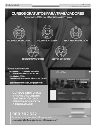 25 ç La Crónica
Del sábado 8 al viernes 14 de julio de 2017Publicidad
 