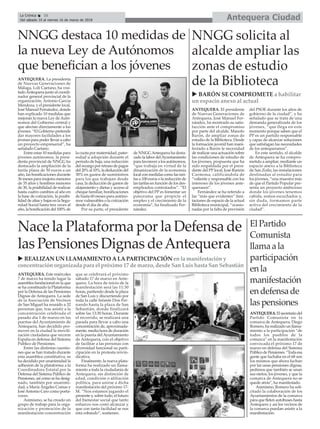 Antequera CiudadLa Crónica 16
Del sábado 10 al viernes 16 de marzo de 2018
ç
Nace la Plataforma por la Defensa de
las Pensiones Dignas deAntequera
ANTEQUERA. Este miércoles
7 de marzo ha tenido lugar la
asamblea fundacional en la que
se ha constituido la Plataforma
por la Defensa de las Pensiones
Dignas de Antequera. La sede
de la Asociación de Vecinos
de San Miguel ha reunido a 32
personas que, tras asistir a la
concentración celebrada el
pasado día 1 de marzo en las
puertas del Ayuntamiento de
Antequera, han decidido pro-
mover en la ciudad la movili-
zación ciudadana que recorre
España en defensa del Sistema
Público de Pensiones.
Entre las distintas cuestio-
nes que se han tratado durante
esta asamblea constitutiva, se
ha decidido por unanimidad la
adhesión de la plataforma a la
Coordinadora Estatal por la
Defensa del Sistema Público de
Pensiones, así como se ha desig-
nado, también por unanimi-
dad, a María Ángeles Comas y
JoséAntonio Caro como porta-
voces.
Asimismo, se ha creado un
grupo de trabajo para la orga-
nización y promoción de la
manifestación-concentración
que se celebrará el próximo
sábado 17 de marzo en Ante-
quera. La hora de inicio de la
manifestación será las 11:30
horas, partiendo desde la plaza
de San Luis y discurriendo por
toda la calle Infante Don Fer-
nando hasta la plaza de San
Sebastián, donde finalizará
sobre las 13:30 horas. Durante
el recorrido, se realizará una
parada para llevar a cabo una
concentración de, aproximada-
mente, media hora de duración
en la puerta del Ayuntamiento
de Antequera, con el objetivo
de facilitar a las personas con
diversidad funcional su parti-
cipación en la protesta reivin-
dicativa.
Finalmente, la nueva plata-
forma ha realizado un llama-
miento a toda la ciudadanía de
Antequera, sin distinción de
edad, condición o afiliación
política, para unirse a dicha
manifestación del próximo 17-
M. “Nos estamos jugando el
presente y, sobre todo, el futuro
del bienestar social que tanto
esfuerzo nos costó alcanzar y
que con tanta facilidad se nos
está robando”, sostienen.
ElPartido
Comunista
llamaala
participación
enla
manifestación
endefensade
laspensiones
ANTEQUERA. La presidenta
de Nuevas Generaciones de
Málaga, Loli Caetano, ha visi-
tadoAntequera junto al coordi-
nador general provincial de la
organización, Antonio García
Mendoza, y el presidente local,
José Manuel Fernández, donde
han explicado 10 medidas que
mejoran la nueva Ley deAutó-
nomos del Gobierno central y
que afectan directamente a los
jóvenes. “El Gobierno pretende
dar mayores facilidades a los
jóvenes para poder llevar a cabo
un proyecto empresarial”, ha
señalado Caetano.
Entre estas 10 medidas para
jóvenes autónomos, la presi-
denta provincial de NNGG ha
destacado la ampliación de la
tarifa plana de 50 euros a un
año, las bonificaciones durante
36 meses para mujeres menores
de 35 años y hombres menores
de 30, la posibilidad de realizar
hasta cuatro cambios al año en
la base de cotización, la posibi-
lidad de altas y bajas en la Segu-
ridad Social hasta tres veces al
año, la bonificación del 100% de
la cuota por maternidad, pater-
nidad u adopción durante el
período de baja, una reducción
del recargo por retraso de pagos
del20%al10%,ladeduccióndel
30% en gastos de suministros
para los que trabajan desde
casa, la deducción de gastos de
alojamiento y dietas y acceso al
cheque familiar, bonificaciones
de hasta 60 meses para autóno-
mos vulnerables o la cotización
desde el día de alta.
Por su parte, el presidente
de NNGGAntequera ha desta-
cado la labor delAyuntamiento
para favorecer a los autónomos,
“que trabaja en virtud de la
dinamización de la economía
local con medidas como las tari-
fas a 100 euros o la reducción de
las tarifas en función de los des-
empleados contratados”. “El
objetivo del PP es fomentar un
panorama que propicie el
empleo y el crecimiento de la
economía”, ha finalizado Fer-
nández.
NNGG destaca 10 medidas de
la nueva Ley de Autónomos
que benefician a los jóvenes
ANTEQUERA. El presidente
de Nuevas Generaciones de
Antequera, José Manuel Fer-
nández, ha mostrado su satis-
facción ante el compromiso
por parte del alcalde, Manolo
Barón, de ampliar zonas de
estudio de la Biblioteca. Desde
la formación juvenil han mani-
festado a Barón le necesidad
de realizar una actuación sobre
las condiciones de estudio de
los jóvenes, propuesta que ha
sido respaldada por el presi-
dente del PP local, José Ramón
Carmona, calificándola de
“valiente y responsable con los
intereses de los jóvenes ante-
queranos”.
Fernández se ha referido a
las “más que evidentes” limi-
taciones de espacio de la actual
Biblioteca municipal, “ocasio-
nadas por la falta de previsión
del PSOE durante los años de
gobierno de la ciudad”, y ha
señalado que se trata de una
demanda generalizada de los
jóvenes, “que llega en este
momento porque saben que el
PP es un partido responsable
y capaz de alcanzar soluciones
que satisfagan las necesidades
de los antequeranos”.
En este sentido, el alcalde
de Antequera se ha compro-
metido a ampliar, mediante un
espacio anexo a la Biblioteca
de San Zoilo, las instalaciones
destinadas al estudio para
los jóvenes, “una muestra más
de que el Partido Popular pre-
senta un proyecto ambicioso
donde los jóvenes tenemos
cabida, somos escuchados y,
sin duda, formamos parte
activa del crecimiento de la
ciudad”.
NNGG solicita al
alcalde ampliar las
zonas de estudio
de la Biblioteca
u BARÓN SE COMPROMETE a habilitar
un espacio anexo al actual
u REALIZAN UN LLAMAMIENTO A LA PARTICIPACIÓN en la manifestación y
concentración organizada para el próximo 17 de marzo, desde San Luis hasta San Sebastián
ANTEQUERA.Elsecretariodel
Partido Comunista en la
comarca de Antequera, Diego
Romero, ha realizado un llama-
miento a la participación “de
todos los pueblos de la
comarca” en la manifestación
convocada el próximo 17 de
marzo en defensa del Sistema
PúblicodePensiones.“Todaesa
gente que luchaba en el 68 son
los mismos que ahora luchan
por las unas pensiones dignas,
pedimos que también se unan
sus nietos, los jóvenes, y que la
comarca de Antequera no se
quede atrás”, ha manifestado.
Asimismo, Romero ha soli-
citado la colaboración de los
Ayuntamientos de la comarca
para que fleten autobuses hasta
Antequera y así los vecinos de
la comarca puedan asistir a la
manifestación.
 