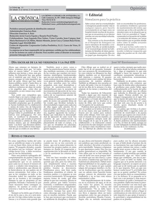 LA CRÓNICA COMARCA DE ANTEQUERA, S.L.
Calle Cantareros, 25, 1ºB | 29200 Antequera (Málaga)
Tfno: 952 84 30 34
Redacción Correo: nortedemalaga@gmail.com
Publicidad Correo: publicidadlacronica@gmail.com
Periódico semanal gratuito de distribución comarcal
Administrador: Francisco Ruiz
Dirección: Francisco A. Ruiz
Redacción: Javier García España y Rosario Peral Prados.
Colaboradores: Juan Segundo Díaz Núñez, Víctor Corcoba, Juan Campos, José
María Barrionuevo Gil, Belén, Moisés Morente, Javier Coca y Carmen Ruiz Pavón.
Depósito Legal: MA2100-2014
Centro de impresión: Corporación Gráfica Penibética, S.L.U. Cueva de Viera, 15
(Antequera)
La empresa no se hace responsable de las opiniones vertidas por los colaboradores
ni de los lectores en cartas al director. Para escribir cartas al director es necesario
presentar fotocopia del DNI
OpiniónLa Crónica 18
Del sábado 15 al viernes 21 de septiembre de 2018
ç
nn Editorial
Simulacro para la práctica
Ahora que estamos en tiempos de
habas, podemos decir que “en todos
sitios se cuecen habas”. A veces las
pillamos más tiernas y otras, más gra-
nadas. En Educación hay que guisar
con el material que nos viene a las
manos, aunque no toda legumbre sea
fácil de pelar. Ahora que hay tanta
dureza política, social y hasta ética, se
nos pueden herir las manos, si no
sabemos cuidarnos sin dejar de cuidar
a los angelitos que, como dice un
compañero, ya nos vienen muy condi-
cionados.
Nos contó una compañera que,
cuando llegó a un nuevo colegio, poco
a poco, se fueron introduciendo nove-
dades que surgían suavemente como
humildes propuestas que de posibles
se hacían realidad por la colaboración
y ánimo de todos. Así, de Educación
Infantil fue desapareciendo el libro de
aprendizaje que se llamaba “Micho”,
porque había la posibilidad de alter-
nativas más pedagógicas. Por otro
lado, se sustituyó la disonante, al
menos, sirena, que avisaba al personal
de las entradas y salidas de clase, por
música clásica, que no destemplaba
tanto “a la fiera” que llevamos dentro.
Además, la sirena daba la triste impre-
sión de que se estaba en una fábrica.
También, poco a poco, curso a
curso, las preescrituras fueron orienta-
das, mediante canciones, a la escritura
de las vocales, que cuentan con movi-
mientos sinistrógiros fundamentales
que nos son necesarios para una ade-
cuada realización de la escritura cursi-
va en general. Además, dichas cancio-
nes, muy sencillas para los niños
pequeños, eran muy descriptivas y
servían de autoinstrucciones (ver
Meichenbaum) para la secuencia de
movimientos de ejecución de las voca-
les. Unos compañeros trajeron esta ini-
ciativa de su experiencia anterior de
hace treinta años.
Además se realizaron dibujos en el
patio de recreo con grandes letras de
las vocales que llevaban incluida la
direccionalidad a seguir para cada una
de ellas según cada canción. En el
patio las niñas, sobre todo, que son las
más sensibles a los ritmos y las cancio-
nes, jugaban siguiendo las rayitas y
flechas que indicaban la direccionali-
dad de ejecución de cada vocal. Era
cuestión de que interiorizaran la
secuencia de movimientos con el des-
plazamiento de todo el cuerpo, a la
vez que no olvidaban las canciones,
que eran repasadas sin presión ni obli-
gación alguna.
Otro dibujo que se realizó en el
patio fue el de un gusanito, formado
por una secuencia de circunferencias,
en cuyo interior se dibujaron los diez
dígitos, también con su direccionali-
dad impresa y expresa. El gusano
numérico tenía como patitas las letras
mayúsculas de nuestro alfabeto.
También se dibujaron dos rayuelas en
el suelo del patio. Una era la tradicio-
nal de los días de la semana y la otra,
original, de los meses y estaciones del
año.
Todas las maestras de Educación
Infantil y algún que otro maestro de
Primaria, realizaron todos estos dibu-
jos del patio y el fondo del Colegio no
tuvo que pagar ni los diseños ni la
mano de obra; solo tuvo que correr
con los gastos de las pinturas.
Podemos decir que las maestras no
solo no usaban ya la tarima ni el estra-
do en las clases, sino que también se
tiraron por los suelos para realizar
todos estos dibujos. Está visto que no
todo el mundo sirve para maestro, ya
que el magisterio siempre suele dar
más (magis) de lo que se le pide. La
colaboración y la realización común
de proyectos ha sido siempre una tóni-
ca a destacar entre muchísimos maes-
tros. La libertad de cátedra nos enri-
quece a todos, siempre que nadie sien-
te cátedra desde las alturas ministeria-
les y diga al magisterio lo que está
obligado a hacer sin reparar en más
cuestiones sumamente educativas y
no solo instructivas, economicistas,
burocráticas.
Hablando ya de patios, estos mis-
mos compañeros nos contaron que
hace más de treinta años solucionaron
el problema para poder beber agua
ordenadamente en la fuente del patio
mediante una simple raya de colores
que indicaba la dirección que había
que seguir. Hemos podido ver, en
colegios inaugurados en el siglo XXI,
que la fuente del patio tiene un arma-
zón de hierros en forma de “U”, para
así dejar solo una vía de acceso a la
fuente, quizá diseñado desde el
Ayuntamiento.
Los patios que invitan a la psico-
motricidad libre o sugerida crean un
ambiente de creatividad y de puesta
en común que supera con creces el ele-
mental ejercicio de darle patadas a una
pelota (o a quien se ponga por medio).
A diario podemos dar oportunidades
a la Paz, en bien de todos, aunque no
se esté trabajando la efeméride del Día
Escolar de la No violencia y la Paz.
(Continuará).
Saber actuar ante las eventualidades
o emergencias puede resultar vital en
cualquier espacio, pero hacerlo
correctamente en un lugar como un
hospital donde muchas de las perso-
nas que se encuentran en su interior
cuentan con una movilidad reducida,
lo es aún más.
Esta semana se ha desarrollado
en el Hospital de Antequera un
nuevo simulacro de incendio y eva-
cuación. Para ello, se vaciaba la planta
3ª de traumatología donde las habi-
taciones de llenaban de falsos pacien-
tes y familiares cada uno de ellos con
un papel que desempeñar. De otro
lado se encontraban los profesiona-
les sanitarios, bomberos y personal
de mantenimiento del centro, que
conocían que se iba a de-sarrollar un
simulacro pero no la situación que se
daría. Una vez prendido el “fuego”
comenzaba la evacuación de la planta
y la extinción del mismo con varios
observadores que no perdían detalle
sobre cómo se estaba actuando
durante la actuación.
Y es que no hay nada como la
práctica para afianzar conceptos y
ayudar a elaborar respuestas que
algún día pueden ser de vital utili-
dad.
DÍA ESCOLAR DE LA NO VIOLENCIA Y LA PAZ (15)
En estas soporíferas tardes del estío
que se sobrellevan mejor a la sombra
y con un buen libro, tenía en lista de
espera “El pequeño dictador, cuando
los padres son las víctimas” del psi-
cólogo Javier Urra, y debo reconocer
que no me ha defraudado.
Hace una perfecta radiografía del
comportamiento de padres e hijos en
la sociedad actual. Una forma de
supeditación que va en aumento,
pues cada vez es mayor el número de
casos y a edades más tempranas, en
niños y adolescentes, que abusan de
la benevolencia de sus padres sin el
menor miramiento. Son niños a los
que se les complace en todo, se les
conceden todos los caprichos para
que no se frustren y así consiguen
siempre lo que se proponen ya sea
gritando, llorando o haciendo lo que
crean necesario hasta conseguir su
objetivo. Se sienten el centro del
Universo y todo ha de girar a su alre-
dedor.
Siempre se ha dicho que el niño es
el rey de la casa y, era, es y será siem-
pre así. Un hijo colma todas tus espe-
ranzas y es el tesoro más grande que
se puede tener. El problema viene
cuando ese rey se nos convierte en
tirano, que con la mejor intención lo
hacemos los propios padres en estos
tiempos en donde la exageración y
superprotección la llevamos al límite
y no se cuestionan los criterios de la
infancia.
Esto me hace recordar mi niñez.
Éramos una generación, no menos
querida que esta, pero los niños éra-
mos simplemente niños y nuestra
opinión ni se planteaba. Entonces la
palabra trauma se desconocía.
Pintábamos poco, más bien nada.
Estábamos sometidos al criterio de
nuestros padres y a ninguno se nos
ocurriría cuestionarlo. Ni escogíamos
nuestra forma de vestir, que ellos
sabían lo que nos convenía. Quizás se
pueda pensar que había excesiva
sumisión, o estábamos ninguneados,
pero no lo sentíamos así, simplemen-
te confiábamos plenamente en sus
decisiones. Aunque hay quien dirá
como descargo que eran otros tiem-
pos en muchos sentidos. Puede que
sí, hay que reconocer que crecimos en
un ambiente de disciplina y obedien-
cia que ahora está bastante relajado y
son palabras que están perdiendo su
valor, decirlas y llevarlas a la práctica
sería reprobable. Tampoco exigíamos
lo que queríamos comer. Hoy eso (no
quiero generalizar) es imposible. He
visto niños que no se han tomado el
vaso de leche con cacao porque habí-
an notado que era otra marca, y para
los zumos y batidos hay que hacer un
Vademécum alimenticio. Deben tener
hipersensibilidad en las papilas gus-
tativas. No se repara en que cuando
salgan del paraguas familiar a la llu-
via de frustraciones que les pueden
caer no sabrán cómo hacerles frente
porque carecen de elementos para
combatirla y no se han visto nunca
enfrentados a ellas
Este empoderamiento de la infan-
cia no es exclusivo de aquí, se da en
casi todos los países. El mundo
anglosajón admite la “cultura del
consentimiento “No se debe hacer
nada sin el permiso del menor”. Esto
nos lleva a algunas ideas un tanto
peregrinas como las que propone la
docente australiana Deanne Carson.
Según ella su método sensacional
para acabar con los abusos sexuales
es que al bebé desde el primer día de
su nacimiento hay que explicarle que
sus partes íntimas son suyas y nadie
puede tener acceso a ellas sin su con-
sentimiento. O sea que cuando le
cambien el pañal tendrán que pedirle
autorización, algo así “mira cariño
tengo que cambiarte, ¿me das tu per-
miso? Como el bebé no habla, ella
sugiere que se le preste atención a su
lenguaje corporal y se espere un poco
para que se dé cuenta que su opinión
es lo que importa. Pero ¿es que nos
hemos vuelto locos? Y ¿si el bebé dice
que no se quiere cambiar? No aclara
con qué gestos dará su consentimien-
to o su rechazo. Si es pequeño se lo
hará con o sin permiso y más mayor-
cito montará un pollo o terminará en
una pataleta. Ojalá ésta fuese la pana-
cea para terminar con esta lacra que
tanto sufrimiento está causando. No
lo veo como solución pero sí como
ejemplo de a dónde vamos a llegar si
continuamos en esta deriva en la que
solo importa lo que opine el menor y
la autoridad y responsabilidad de los
padres ni se plantea.
José MªBarrionuevo
REYES O TIRANOS Belén
 