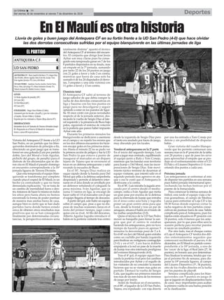 EnElMaulíesotrahistoria
Victoria delAntequera CF frente a la UD
San Pedro, en un partido que los blan-
quiverdes dominaron de principio a fin,
ofreciendo un gran juego que se trans-
formó en una goleada (Luis por partida
doble, Javi del Moral e Iván Aguilar,
pichichi del grupo, de penalty) para el
disfrute de los aficionados que se die-
ron cita en El Maulí el pasado domingo
en encuentro correspondiente a la 16ª
jornada liguera de Tercera División.
Que esta temporada el equipo blan-
quiverde se transforma por completo
cuando pisa el cesped de El Maulí, es un
hecho ya contrastado y que no tiene
demasiada explicación, “no se trata de
un cambio de mentalidad fuera o den-
tro, tratamos de hacer lo mismo en todos
los sitios pero hasta ahora no hemos
encontrado la forma de poder puntuar
de manera mas asidua fuera de casa,
aunque bien es cierto que se han dado
partidos fuera donde hemos estado
cerca de obtener otros resultados mas
positivos que no se han conseguido
finalmente por determinadas circuns-
tancias, la perspectiva entonces sería
totalmente distinta” apuntó el técnico
delAntequera CF al término del encuen-
tro. El conjunto que dirige José Jesús
Aybar son muy claras pues ha conse-
guido esta temporada ganar en 7 de los
8 partidos disputados en su feudo, mas
un empate en la 7ª jornada, sumando
por tanto 22 de los 24 puntos en juego
con 21 goles a favor y solo 2 en contra;
mientras que fuera de casa solo ha
sumado 6 de los 24 disputados (4 derro-
tas, 3 empates y una sola victoria) con
11 goles a favor y 13 en contra.
Dominio total
El Antequera CF saltó al terreno de
juego sabedor de que debía romper la
racha de dos derrotas consecutivas en
liga y hacerse con los tres puntos en
juego para no descolgarse y seguir
optando a estar en los puestos de ligui-
lla. El once contó con pocas novedades
respecto al de la jornada anterior, des-
tacando la vuelta de Sergio Díaz al late-
ral izquierdo y la presencia de Buzo bajo
palos, siguiendo el sistema de rotación
en la portería que parece haber impuesto
Aybar este año.
Durante los primeros minutos los
blanquiverdes se dedicaron a asentarse
en el campo y no repetir los errores que
en los dos últimos encuentros les hicie-
ron encajar goles en los primeros minu-
tos. Hasta el minuto 22 no se pudo ver
la primera acción de peligro y fue la UD
San Pedro la que estuvo a punto de
inaugurar el marcador en un disparo
lejano de Tejano que se envenenó al
tocar en un defensa antequerano y salió
rozando la escuadra de Buzo.
En el 30’, Sergio Díaz realiza un
saque rápido desde la banda para Del
Moral que pilla a la defensa sanpedreña
despistada y permite al delantero inter-
narse en el área donde es arrollado por
un defensor señalando el colegiado la
pena máxima. Iván Aguilar, que ya
suma 11 tantos en liga, se encargó de
hacer subir el 1-0 al marcador con el que
el equipo llegaría al tiempo de descanso.
Apartir del gol, solo hubo un equipo
sobre el campo que, pese a que no dis-
puso de muchas ocasiones claras en el
resto del primer tiempo, jugó como
quiso con su rival. Al filo del descanso,
Alberto Aguilar lograba introducir el
balón en la portería visitante tras centro
desde la izquierda de Sergio Díaz pero
el tanto era anulado por fuera de juego,
muy discutido por los locales.
Vendaval antequerano en la 2ª parte
En el inicio del segundo tiempo, Luis
pasó a jugar mas centrado, equilibrando
al equipo junto a Rafa y Toni Conejo,
mientras que las bandas eran territorio
para Juanjo y Del Moral, mas las incor-
poraciones de Sergio Díaz. Este movi-
miento táctico terminó de desarmar al
equipo visitante, que intentó salir en el
segundo periodo mas agresivo en ata-
que y eso le costó que el Antequera lo
destrozase a la contra.
En el 58’, Luis iniciaba la jugada arra-
cando por el centro desde el medio-
campo, cedía a Iván Aguilar que metía
un gran pase por encima de la defensa
para la internada de Juanjo que entraba
en el área como una bala y lograba
poner un gran centro atrás para que
Luis, desde la frontal y tras un par de
amagues, situara el balón en el fondo de
las mallas sanpedreñas (2-0).
Quiso el técnico de la UD San Pedro
mover su banquillo para frenar la san-
gría que por el centro le estaban
haciendo los antequeranos, pero no tuvo
tiempo de hacerlo pues en apenas 5
minutos la desventaja pasó de 2 a 4.
En el 60’era Javi del Moral quien entraba
como un cuchillo por banda izquierda
para finalizar un vertiginoso contragolpe
(3-0) y en el 63’, Luis hacía doblete
empujando a la red un pase de la muerte
de Juanjo tras otra internada prodigiosa
del extremo blanquiverde (4-0).
Tras el 4º gol, el equipo siguió bus-
cando la portería rival pero los cambios
introducidos por Aybar y el orgullo de
los visitantes de no conceder la manita
hicieron que no se viesen mas goles en
partido. Destacó la vuelta de Sergio
Cala, que jugaba sus primeros minutos
tras mas de un mes fuera de los terrenos
de juego por lesión.
Antes de finalizar en el encuentro,
en el 88’, el jugador de la UD San Pedro,
Tejano, era expulsado con roja directa
por una fea entrada a Toni Conejo por
detrás y sin posibilidad de disputar
balón .
Gran victoria del cuadro blanqui-
verde que les permite contunuar una
semana mas en la 4ª posición de la tabla
con 28 puntos y que de paso les sirve
para aprovechar el empate que se pro-
dujo en el enfrentamiento entre el CD
El Palo y el Linares Deportivo (1-1) reo-
ortando dos puntos a cada uno.
Próxima jornada
Los antequeranos se enfrentan al reto
de disputar tres partidos en una semana
pues habrá jornada intersemanal apro-
vechando las fechas festivas por el
puente de la Inmaculada.
Para comenzar la intensa semana de
fútbol, esta tarde el equipo viaja a tie-
rras granadinas, al campo de Medina
Lauxa para enfrentar al Loja CD a las
18:30 horas donde esperan cortar la
racha negativa de tres partidos conse-
cutivos sin puntuar fuera de casa. Salida
complicada para elAntequera, pues los
lojeños están situados en 8ª posición con
24 puntos, solo 4 menos que los ante-
queranos, por lo que para ellos será la
ocasión perfecta para recortar puestos
si sacan un resultado positivo.
Por otro lado, tras el choque contra
el Loja elAntequera CF tendrá dos difí-
cles enfentamientos seguidos que
comenzará recibiendo el jueves, 6 de
diciembre, en El Maulí en partido corres-
pondiente a la 18ª jornada, a uno de
los ‘cocos’de la liga, el Real Jaén (2º, 36
puntos), en horario aun por determinar.
Para finalizar la semana, tendrá que via-
jar el próximo fin de semana, para dis-
putar la 19ª jornada liguera, al campo
del Linares Deportivo (3º, 34 puntos),
otro de los rivales directos en la lucha
por los puestos de playoff.
Semana complicada para los blan-
quiverdes con 9 puntos en juego (6
que se jugarán en desplazamientos fuera
de casa) muy importantes para acabar
la primera vuelta en una buena posición
en la clasificación.
Lluvia de goles y buen juego del Antequera CF en su fortín frente a la UD San Pedro (4-0) que hace olvidar
las dos derrotas consecutivas sufridas por el equipo blanquiverde en las últimas jornadas de liga
DeportesLa Crónica 36
Del viernes 30 de noviembre al viernes 7 de diciembre de 2018
ç
 