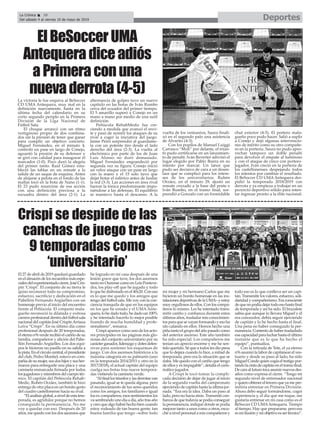 DeportesLa Crónica 38
Del sábado 4 al viernes 10 de mayo de 2019
ç
El 27 de abril de 2019 quedará guardado
en el almacén de los recuerdos más espe-
cialesdelexperimentadocierre,JoséCris-
pín ‘Crispi’. El conjunto de su tierra le
quiso reconocer todo su compromiso,
esfuerzo, sacrificio y dedicación en el
Pabellón Fernando Argüelles con un
homenaje previo al inicio del encuentro
frente al Peñíscola. El conjunto mala-
gueño reconoció la dilatada y exitosa
carrera profesional dentro del fútbol sala
nacional del capitán José CrispínArriaza
Leiva “Crispi”. En su último día como
profesional después de 20 temporadas,
el eterno nº6 verde recibió el cariño de su
familia, compañeros y afición del Pabe-
llón Fernando Argüelles. Los dos equi-
pos le hicieron un pasillo en su salida a
lapista.Enelcírculocentral,elpresidente
del club, Pedro Montiel, estuvo en com-
pañíadesumujer,susdoshijosysusher-
manos para entregarle una placa y una
camiseta enmarcada firmada por todos
losjugadoresymiembrosdelcuerpotéc-
nico. El capitán del Peñíscola Rehab-
Medic, Rubén Orzáez, también le hizo
entrega de otra placa en un bonito gesto
del cuadro castellonense hacia su rival.
“Elanálisisglobal,aniveldeestatem-
porada, es agridulce porque no hemos
conseguido la permanencia. No me
voy a quedar con eso. Después de 20
años, me quedo con los dos ascensos que
he logrado en mi casa después de una
lesión grave que tuve, los dos ascensos
tanto en Ourense como en Leis Ponteve-
dra, los play-off que he jugado y todo
lo que he disfrutado en el 40x20. Con eso
es lo que me quedo y los amigos que
tengo del fútbol sala. Me voy con la con-
ciencia tranquila de que en los equipos
en los que he estado y el UMA Ante-
quera, lo he dado todo, he dado un 100%
y he intentado hacerlo lo mejor posible
tirando de mucha humildad y profe-
sionalismo”, remarca.
Crispi aparece como uno de los acto-
res principales en las páginas más glo-
riosas del conjunto universitario por su
carácterganador,liderazgoydotesdefen-
sivas para sostener los esquemas de
juego. Con dos ascensos históricos a la
máxima categoría en su palmarés (uno
en la temporada 2014/2015 y otro en la
2017/2018), el actual capitán del equipo
cuelga sus botas tras nueve tempora-
das vistiendo la camiseta verde.
“Alfinallostriunfosylasderrotasvan
pasando, igual se te queda alguna, pero
el reconocimiento de tus seres queridos
como los amigos, los familiares e igual
los ex compañeros, esos sentimientos los
vasembrandounodíaadía,añotrasaño
y creo que algo habré hecho bien cuando
estoy rodeado de tan buena gente, tan
buena familia que tengo –sobre todo
mi mujer y mi hermano Carlos que me
hicieron un bonito homenaje en las ins-
talacionesdeportivasdelaUMA–yestoy
muy orgullosos de ellos. Con los compa-
ñeros lo mismo. Les he intentado trans-
mitir cariño y confianza durante estos
últimos años, trasladar mis conocimien-
tos para que se vayan formando y eso ha
ido calando en ellos. Hemos hecho una
piña tanto el grupo del año pasado como
del anterior ascenso. Este año también
ha sido especial. Los compañeros me
tenían un aprecio enorme y me he sen-
tido querido. Sé que a todos les dio pena
que lo dejara cuando lo hice, a mitad de
temporada, pero era la situación que se
daba. Me quedo con el cariño que tengo
de ellos y es impagable”, detalla el caris-
mático jugador.
A Crispi le tocó tomar la compli-
cada decisión de dejar de jugar al inicio
de la segunda vuelta del campeonato
ejerciendo de capitán hasta la última jor-
nada. “Esa era la idea. Daba un paso al
lado, pero no hacia atrás. Transmití con-
fianza de que todavía se podía conseguir
la permanencia, indiqué donde se podía
mejorar tanto a unos como a otros, escu-
ché a nivel personal a mis compañeros y
todo eso es lo que conlleva ser un capi-
tán. Transmitir los valores, esfuerzo, soli-
daridad y compañerismo. Era consciente
dequenopodíadejartodoesohastafinal
de temporada y así ha sido. El brazalete
sabía que aunque lo llevara Miguel y él
era conocedor, debía seguir ejerciendo
de capitán y lo he hecho hasta el final.
Una pena no haber conseguido la per-
manencia. Contento de haber trasladado
esacapacidadparalucharhastaelúltimo
instante que es lo que ha hecho el
equipo”, puntualiza.
Con la retirada de Tete, el ya eterno
nº6 asumió la labor de capitanear el ves-
tuario y desde su paso al lado, ha sido
Miguel Conde quien cogía el testigo por-
tandolacintadecapitáneneltramofinal.
Decaraalfuturotocaasumirnuevosdes-
afíos como expresa el cierre. “Tengo mi
segundo nivel de entrenador nacional
yquieroobtenerelterceroqueyameper-
mitiría entrenar en Primera División.
Ahora debo seguir formándome, coger
experiencia y, el día que me toque, me
gustaría entrenar en mi casa como es el
BeSoccer CD UMAAntequera. Tiempo
al tiempo. Hay que prepararse, pero esa
esmiilusiónymiobjetivoessertécnico”.
Crispi se despide de las
canchas de juego tras
9 temporadas como
‘universitario’
ElBeSoccerUMA
Antequeradiceadiós
aPrimeraconuna
nuevaderrota(4-5)
La victoria le fue esquiva al BeSoccer
CD UMA Antequera, muy mal en la
definición nuevamente, hasta en la
última fecha del calendario en su
corto segundo periplo en la Primera
División de la Liga Nacional de
Fútbol Sala.
El choque arrancó con un ritmo
vertiginoso propio de dos combina-
dos sin la presión de tener que ganar
para cumplir un objetivo concreto.
Miguel Fernández, en el minuto 4,
controló un pase en largo de Conejo,
aguantó la presión de su defensor y
se giró con calidad para inaugurar el
marcador (1-0). Poco duró la alegría
del primer tanto. Raúl Gómez esta-
bleció las tablas en un remate a la
salida de un saque de esquina. Antes
de alojarse a pelota en el fondo de las
mallas tocó en la bota de Nano (1-1).
El 23 pudo resarcirse de esa acción
con una definición preciosa a la
escuadra dentro del área (2-1). La
alternancia de golpes tuvo un nuevo
capítulo en las botas de Iván Rumbo
cerca del ecuador del primer tiempo.
El 5 amarillo superó a Conejo en un
mano a mano por medio de una sutil
definición.
Peñíscola RehabMedic fue cre-
ciendo a medida que avanzó el envi-
te y pasó de resistir los ataques de su
rival a coger la iniciativa del juego.
Jaime Peiró sorprendió al guardame-
ta con un potente tiro desde el lado
derecho del área (2-3). La vuelta al
electrónico por parte de los de Juan
Luis Alonso no duró demasiado.
Miguel Fernández engrandeció por
segunda vez su figura. Conejo inició
un veloz ataque con un pase en largo
con la mano y el 15 solo tuvo que
dejar botar el esférico antes de fusilar
la red (3-3). Las acciones en área rival
fueron la tónica predominante impo-
niéndose a las defensas. El equilibrio
se mantuvo hasta el descanso. A la
vuelta de los vestuarios, Saura finali-
zó en el segundo palo una asistencia
de Alvarito (4-3).
Con los pupilos de Manuel Luiggi
Carrasco “Moli” por delante, el triun-
fo pudo certificarse en un lanzamien-
to de penalti. Iván Reverter adivinó el
lugar elegido por Pablo Ibarra en su
intento por marcar. Un lance que
pudo ser decisivo de cara a un desen-
lace que se complicó para los intere-
ses de los universitarios. Rubén
Orzáez, en el minuto 29, ajustó un
remate cruzado a la base del poste e
Iván Rumbo, en el tramo final, sor-
prendió a Gonzalo con un formidable
chut exterior (4-5). El portero mala-
gueño poco pudo hacer. Salió a suplir
a Conejo y dejó algunas intervencio-
nes de mérito como su otro compañe-
ro en la portería. Saura no pudo apro-
vechar tampoco un doble penalti
para devolver el empate al luminoso
y con el ataque de cinco con portero-
jugador, Iván creció en la portería de
los castellonenses despejando todos
los intentos por cambiar el resultado.
El BeSoccer CD UMA Antequera des-
pidió la temporada 2018/2019 con
derrota y ya empieza a trabajar en un
proyecto deportivo sólido para inten-
tar regresar pronto a la élite nacional.
 