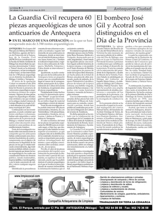 ANTEQUERA. En el marco del
PlanparalaDefensadelPatrimo-
nio Histórico, agentes del Servi-
cio de Protección de la Natura-
leza de la Guardia Civil
(SEPRONA)encoordinacióncon
laFiscalíadeMedioAmbientede
Málagahandesarrolladolasope-
raciones denominadas ‘Colum’
y ‘Patred’donde se ha detenido
a4personasysehaninvestigado
aotras9másysehanintervenido
más de 3.700 piezas arqueológi-
cas en distintas localidades de
Málaga, Córdoba y Tarragona.
El inicio de la operación
‘Colum’se remonta al año 2016
cuando se detectaron en la loca-
lidad de Ronda la presencia de
variosrestosarqueológicosarqui-
tectónicos (fustes) de origen
romano.Algunasdeestaspiezas,
según los arqueólogos oficiales,
eran similares a las que existían
en la antigua ciudad romana de
Acinipo(Ronda)enelsigloId.C.
yotrassituadasenlazonadeltér-
mino municipal de Cabra.
Continuandoconlasinvesti-
gaciones, se pudo constatar que
restos similares (columnas),
habían sido adquiridos a varios
anticuarios de la provincia de
Málaga y estaban siendo utili-
zados como decoración orna-
mental en unos jardines de un
establecimiento hotelero.
Frutodelainvestigaciónrea-
lizadasobreesastransaccionesse
comprobó que los anticuarios
habíanconfeccionadounosdocu-
mentosfraudulentosdecesióny
compraventa con el objetivo de
enmascarar la ilegalidad de las
piezasconlasqueseestabatrafi-
candocomercialmente,algototal-
menteprohibidodebidoalapro-
tecciónespecialquetienenlosres-
tosarqueológicos,loscualesson
consideradosbienesdedominio
público, siendo inalienables,
imprescriptibleseinembargables,
yporlotantocareciendodevali-
dez y efecto cualquier negocio
jurídico.
Identificada la procedencia
concretadeesascolumnassepro-
cedió a la entrada y registro del
domiciliodeunosanticuariosen
Antequera, donde se intervinie-
ronuntotalde60piezas(colum-
nas,basas,bustos,etc.).También
serealizaroninspeccionesyregis-
trosenotrosanticuariosdeAnte-
quera, Marbella, Estepona y
Cabra donde se intervinieron 2
piezas más.
Igualmente, se pudo consta-
tarqueunodelosanticuariosde
Antequera tenía un pequeño
museo que era completamente
ilegal al carecer de la correspon-
diente autorización de laAdmi-
nistracióndeCulturadelaJunta
deAndalucía,recuperandootras
42 piezas arqueológicas.
Paralelamenteaestoshechos
se inició la denominada opera-
ción “Patred” ya que los investi-
gadores detectaron cómo exis-
tía un tráfico ilegal de material
arqueológicoatravésdeinternet.
Frutodeestainvestigaciónse
ha podido intervenir 436 piezas
(numismático, bisutería, etc.) en
Torremolinos,3.166piezas(basas,
numismático, bisutería, etc) en
Lucena, 1 ánfora en Pizarra, y 1
ánfora en Tarragona.
El valor económico del total
de las piezas recuperadas supe-
raríanlos500.000eurosenelmer-
cado negro, si bien hay que des-
tacarqueelvalorhistóricoesmuy
superior al económico, ya que
cualquierdatodeladistribución
delosmaterialesdurantelaexca-
vaciónesimportanteparapoder
realizar investigaciones del
mismo y para ampliar conoci-
mientos sobre sociedad, comer-
cio, etc., de esa época.
Porello,elvalordelaspiezas
procedentes del expolio cuya
extracción ha provocado la des-
trucción total o parcial del yaci-
miento, es superior al valor de
mercado, puesto que ha podido
destruirelcontextoarqueológico
enelqueselocalizalapiezaper-
diendo de manera irremediable
la información histórica que el
yacimiento contenía.
Elmaterialrecuperadoabarca
diferentesépocascomolaPrehis-
toria,Íbera,Romana,Medievaly
Visigoda, destacando por su
valor,singularidad,ybuenestado
las siguientes piezas: una escul-
turatogadasedentefemeninade
la época romana, y con paralelo
en el Teatro Romano de Mérida;
una contrapesa de prensa de
aceitedelaépocaIbero-Romana;
un hacha plana de la Edad de
Bronce; una pieza de cobre arse-
nicado, punta de palmela, de la
época Prehistórica-Calcolítico;
piezas de telares de la época
romana; una hebilla visigoda,
puntasdeflechasromanasyvisi-
godas; una vasija funeraria
romana y monedas de bronce y
plata romanas.
Unavezintervenidasyrecu-
peradas dichas piezas han sido
trasladadas al Museo de Ante-
quera para su custodia, conser-
vación y peritaje, donde han
podidoseranalizadasporuntéc-
nicodelaDelegacióndeCultura
de la Junta deAndalucía.
Endichaoperaciónsehacon-
tado con la colaboración de
arqueólogos de la Consejería de
CulturadelaJuntadeAndalucía,
AyuntamientodeRonda,Ayun-
tamientodeEsteponayAyunta-
miento deAntequera.
La Guardia Civil recuerda
que la normativa sobre Patri-
monio Histórico prohíbe expre-
samentelabúsqueda,sinautori-
zación, de restos arqueológicos,
asícomoquesiestosfueranhalla-
dos de forma casual o sin previa
autorización, deben ser entrega-
dos inmediatamente a laAdmi-
nistración.
Losdetenidoseinvestigados
han sido puestos a disposición
judicialporlasupuestacomisión
de los delitos de receptación de
materialarqueológicoprocedente
de expolio y de tráfico ilegal de
bienesarqueológicospertenecien-
tesalPatrimonioHistóricoEspa-
ñol.
Antequera CiudadLa Crónica 8
Del sábado 4 al viernes 10 de mayo de 2019
çLa Guardia Civil recupera 60
piezas arqueológicas de unos
anticuarios de Antequera
u EN EL MARCO DE UNA OPERACIÓN en la que se han
recuperado más de 3.700 restos arqueológicos
ANTEQUERA. La iglesia
Nuestra Señora del Rosario de
La Cala del Moral (Rincón de la
Victoria) ha sido escenario de
una nueva edición de la celebra-
ción del Día de Málaga, una
gala en la que la Diputación
Provincial reconoce a personas
e instituciones que contribuyen
con su trabajo al desarrollo de
la provincia. El acto ha contado
con la intervención del presi-
dente de la Diputación y alcalde
de Rincón de la Victoria, Fran-
cisco Salado; la subdelegada en
Málaga del Gobierno de
España, María Gámez, y la dele-
gada en Málaga del Gobierno
andaluz, Patricia Navarro. Tam-
bién ha acudido una amplia
representación de alcaldes, por-
tavoces y concejales de los
municipios de la provincia, y la
periodista Rocío Luque ha sido
la encargada de conducir la
gala.
En la presente edición se ha
reconocido el papel en la socie-
dad malagueña del cómico
Manuel Sarria, del fundador de
Acotral, Domingo de Torres, de
la Fundación Harena y del kara-
teca Damián Quintero. Asi-
mismo, el bombero anteque-
rano José Gil ha recibido la Dis-
tinción de Honor a título pós-
tumo. El presidente de la Dipu-
tación ha tenido palabras de
agradecimiento para los distin-
guidos, a los que considera
“excelentes ejemplos de las
mejores virtudes de nuestra
provincia y de nuestra gente”.
La gala ha comenzado con
la entrega de la Distinción de
Honor a José Gil Gutiérrez, el
bombero del Consorcio que
perdió la vida en acto de servi-
cio en las inundaciones de Cam-
pillos en el pasado mes de octu-
bre. Su viuda, Trinidad Antú-
nez y su hermano, Daniel Gil,
han recibido el pergamino y
Escudo de Oro en su memoria
de la mano de Francisco Salado,
María Gámez y Patricia Nava-
rro.
Acontinuación, la portavoz
de Izquierda Unida, Teresa Sán-
chez, junto al presidente de la
Diputación, ha hecho entrega
de la primera Medalla de Oro a
Domingo de Torres, fundador
de Acotral en 1970, una
empresa familiar que es líder en
el sector del transporte nacional
e internacional de mercancías.
Acotral, que tiene su sede
central en Antequera, desarro-
lla su actividad por todo el terri-
torio nacional, incluyendo
Canarias y Baleares, y tam-
bién en Marruecos y gran parte
de Europa. En 2017, facturó 310
millones de euros, realizando
1.750.000 servicios por carretera.
Actualmente, cuenta con 3.600
trabajadores.
El bombero José
Gil y Acotral son
distinguidos en el
Día de la Provincia
 