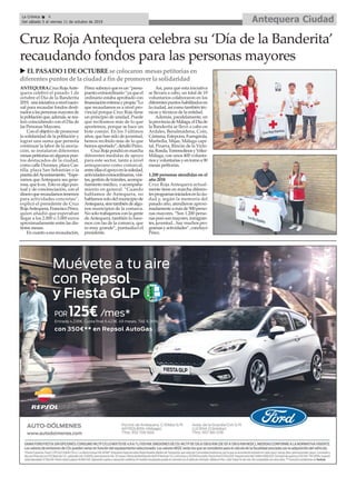 Antequera CiudadLa Crónica 4
Del sábado 5 al viernes 11 de octubre de 2019
ç
ANTEQUERA.CruzRojaAnte-
quera celebró el pasado 1 de
octubre el Día de la Banderita
2019, unainiciativaanivelnacio-
nal para recaudar fondos desti-
nadosalaspersonasmayoresde
lapoblaciónque,además,serea-
lizó coincidiendo con el Día de
las Personas Mayores.
Conelobjetivodepromover
la solidaridad de la población y
lograr una suma que permita
continuar la labor de la asocia-
ción, se instalaron diferentes
mesaspetitoriasenalgunospun-
tos destacados de la ciudad,
como calle Duranes, plaza Cas-
tilla, plaza San Sebastián o la
puertadelAyuntamiento.“Espe-
ramos queAntequera sea gene-
rosa,queloes. Estoesalgopun-
tual y de concienciación, con el
dineroquerecaudamostenemos
para actividades concretas”,
explicó el presidente de Cruz
RojaAntequera,FranciscoPérez,
quien añadió que esperaban
llegar a los 2.000 o 3.000 euros
aproximadamente entre las dis-
tintas mesas.
Encuantoaesarecaudación,
Pérezsubrayóqueesun“presu-
puestoextraordinario”yaqueel
ordinario estaba aprobado con
financiaciónexternaypropia.”Lo
que recaudamos es a nivel pro-
vincial porque Cruz Roja tiene
un principio de unidad. Puede
que recibamos más de lo que
aportemos, porque se hace un
bote común. En los 3 últimos
años, que han sido de juventud,
hemos recibido más de lo que
hemosaportado”,detallóPérez.
CruzRojapondráenmarcha
diferentes medidas de apoyo
para este sector, tanto a nivel
antequerano como comarcal,
entreellaselapoyoenlasoledad,
actividadesextraordinarias,visi-
tas,gestióndetrámites,acompa-
ñamientomédico, oacompaña-
miento en general. “Cuando
hablamos de Antequera, no
hablamossolodelmunicipiode
Antequera,sinotambiéndealgu-
nos municipios de la comarca.
No solo trabajamos con la gente
de Antequera, también lo hace-
mos con las de la comarca, que
es muy grande”, puntualizó el
presidente.
Así, para que esta iniciativa
se llevara a cabo, un total de 19
voluntarios colaboraron en los
diferentespuntoshabilitadosen
laciudad,asícomotambiéntéc-
nicas y técnicos de la entidad.
Además, paralelamente, en
laprovinciadeMálaga,elDíade
la Banderita se llevó a cabo en
Ardales, Benalmádena, Coín,
Cártama, Estepona, Fuengirola,
Marbella, Mijas, Málaga capi-
tal, Pizarra, Rincón de la Victo-
ria,Ronda,TorremolinosyVélez-
Málaga, con unos 400 volunta-
riosyvoluntariasyentornoa90
mesas petitorias.
1.200 personas atendidas en el
año 2018
Cruz Roja Antequera actual-
mente tiene en marcha diferen-
tesprogramasiniciadosenlaciu-
dad y, según la memoria del
pasado año, atendieron aproxi-
madamenteamásde500perso-
nas mayores. “Son 1.200 perso-
nasperosonmayores,inmigran-
tes,juventud...haymuchospro-
gramasyactividades”,concluyó
Pérez.
Cruz Roja Antequera celebra su ‘Día de la Banderita’
recaudando fondos para las personas mayores
u ELPASADO 1 DEOCTUBRE se colocaron mesaspetitoriasen
diferentespuntosde la ciudada finde promover la solidaridad
 