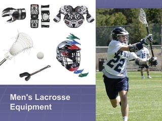 M en's Lacrosse Equipment  