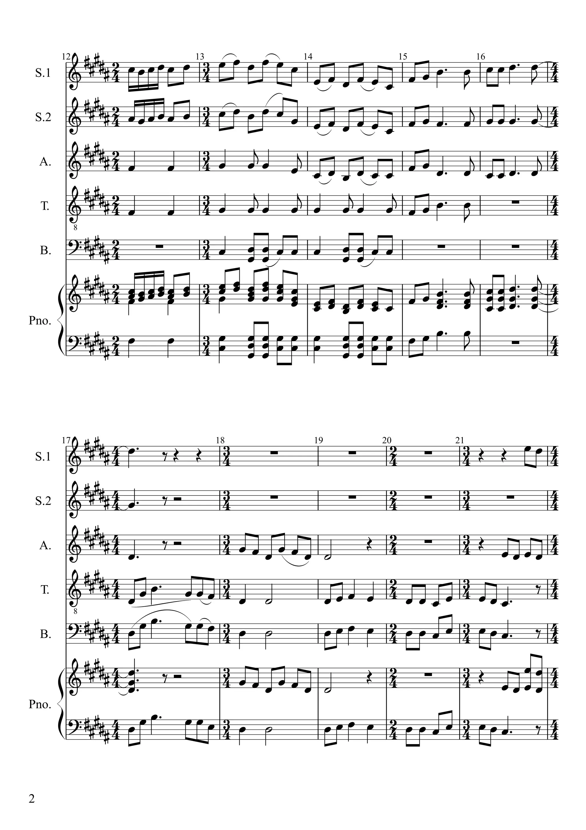 S.1
          12
              42       43                      4
                               13                14                15          16




    S.2      42       43                    4
    A.       42   43                  4
    T.        42   43               4
               8

    B.
               42  43             4
               42       43                    4
                                                                              
                                                                              
Pno.
               42   43                4

    S.1
          17
              4      43   42  43     4
                                    18                19      20          21




    S.2      4     43   42  43  4
    A.       4    43         42  43      4
    T.
               4        43       42     43      4
            8

    B.
               4      43       42     43     4
               4    43         42  43      4
Pno.
               4       43       42     43     4
2
 