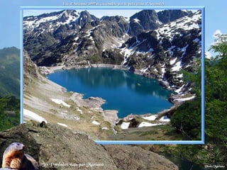 Lac d’Artouste 1997m (accessible par le petit train d’Artouste) . 