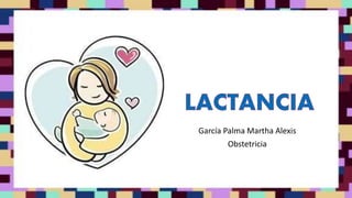 García Palma Martha Alexis
Obstetricia
 