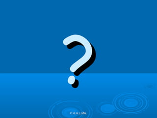 ??C.A.A.L.MA.C.A.A.L.MA.
 