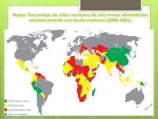 Mapa: Porcentaje de niños menores de seis meses alimentados
exclusivamente con leche materna (2000-2006)
 