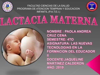 FACULTAD CIENCIAS DE LA SALUD
PROGRAMA DE ATENCION TEMPRAN Y EDUCACION
INFANTIL (P.A.T.E.I.)
 