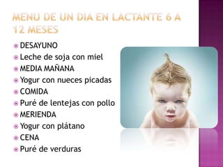 CONSEJOS PRÁCTICOS EN LA ALIMENTACIÓN DE NIÑOS DE 1 A 3 AÑOS• No forzar ni castigar • Ofrecer cuatro comidas al día, con posibilidad de refuerzo lácteo • No angustiarse por muestras de inapetencia • Mostrar alegría cuando el niño se adapta a nuevos alimentos • Adaptar el menú a las apetencias del niño