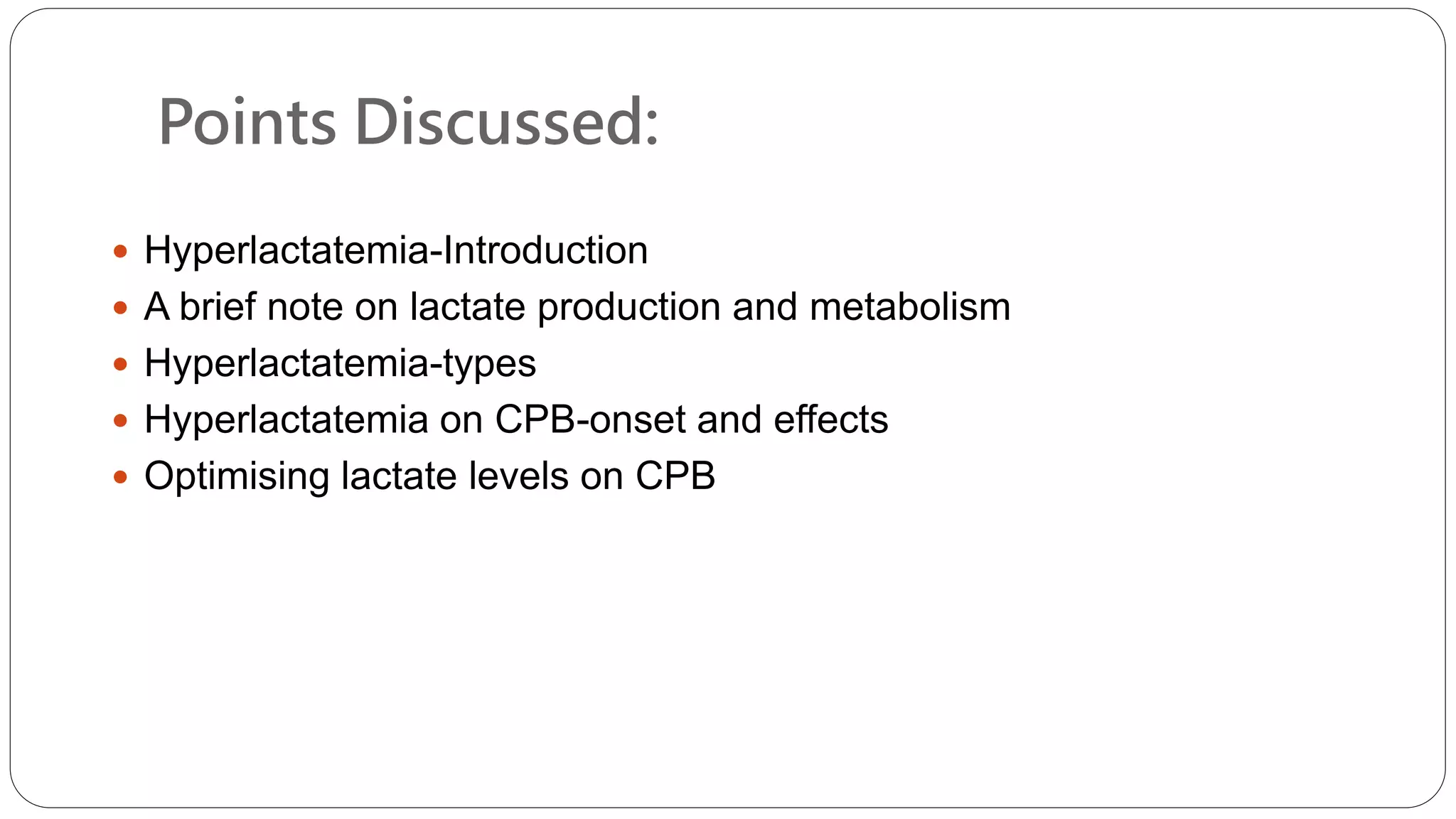 Lactate and cardiopulmonary bypass | PPTX