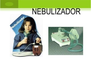 NEBULIZADOR 