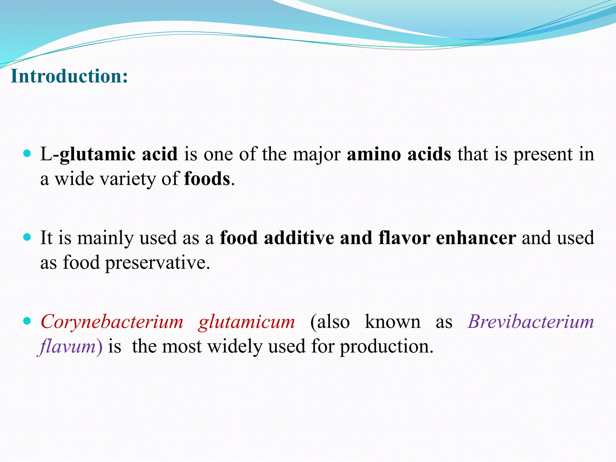 Lactic acid, cheese, glutamic production
